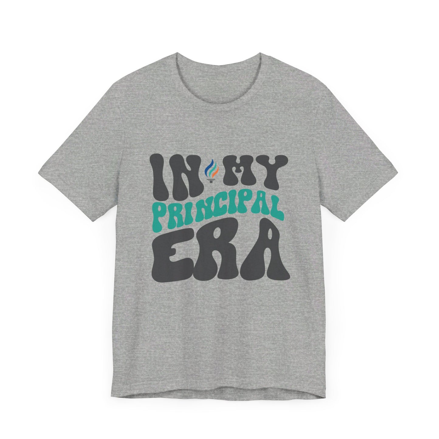 In My Principal Era | Short Sleeve Tee