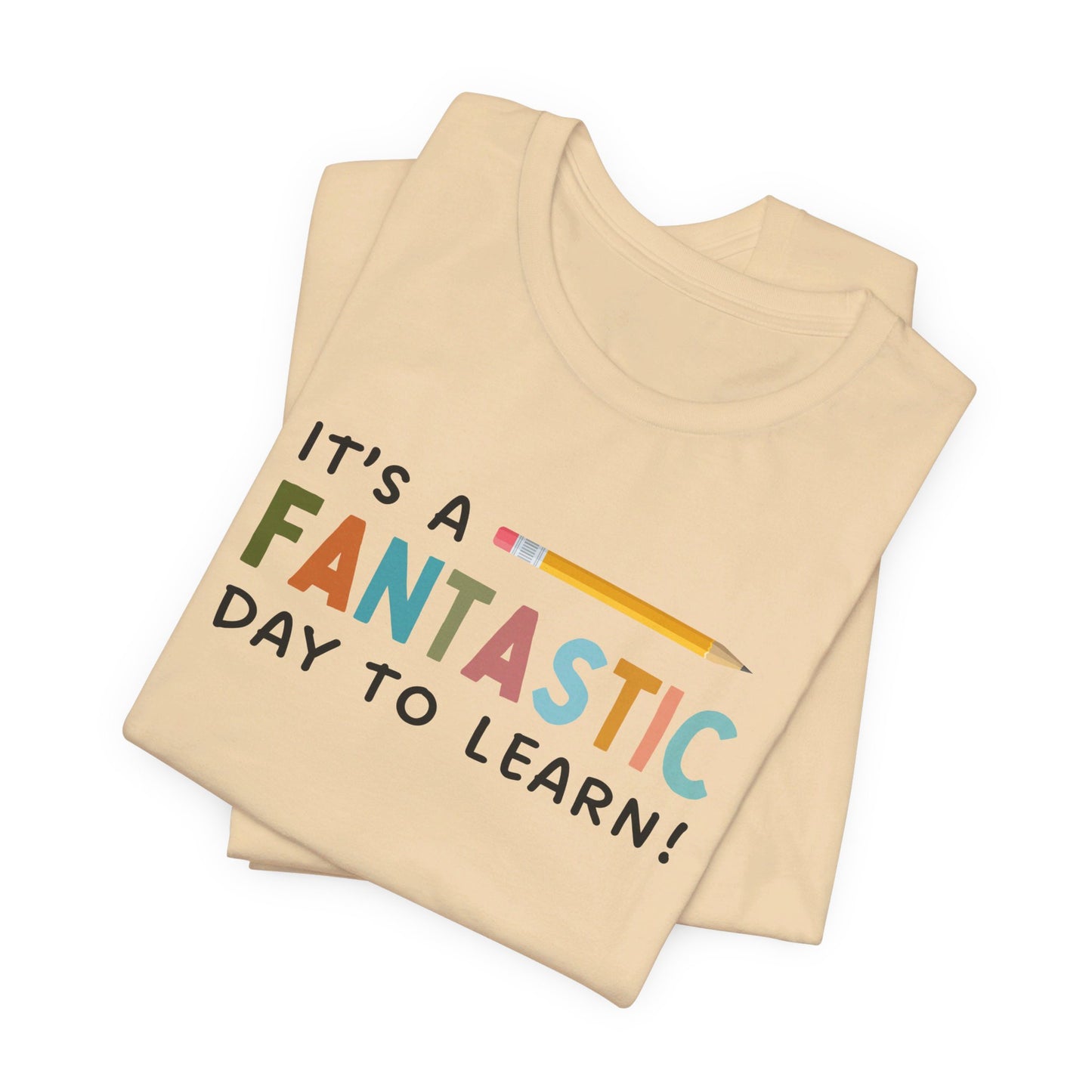 Fantastic Day to Learn | Unisex Jersey Short Sleeve Tee