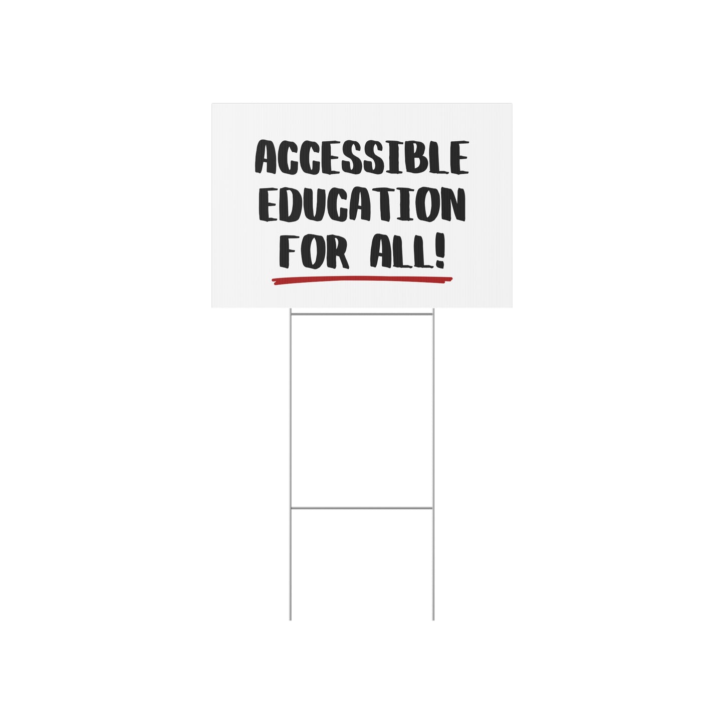 Accessible Education Lawn Sign