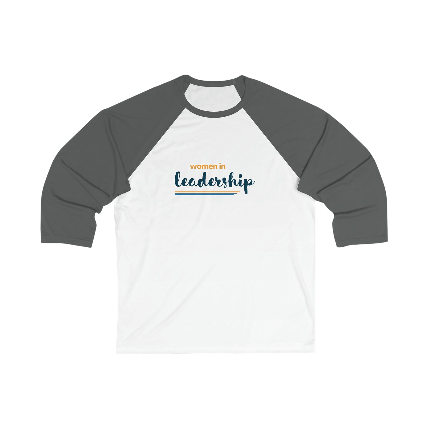 Women in Leadership Unisex 3\4 Sleeve Baseball Tee
