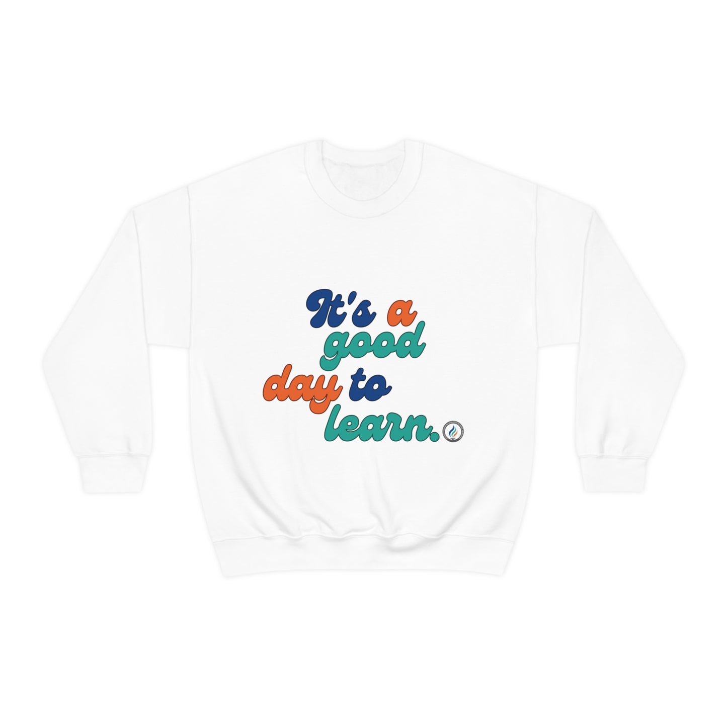 "Good Day to Learn" Unisex Crewneck Sweatshirt