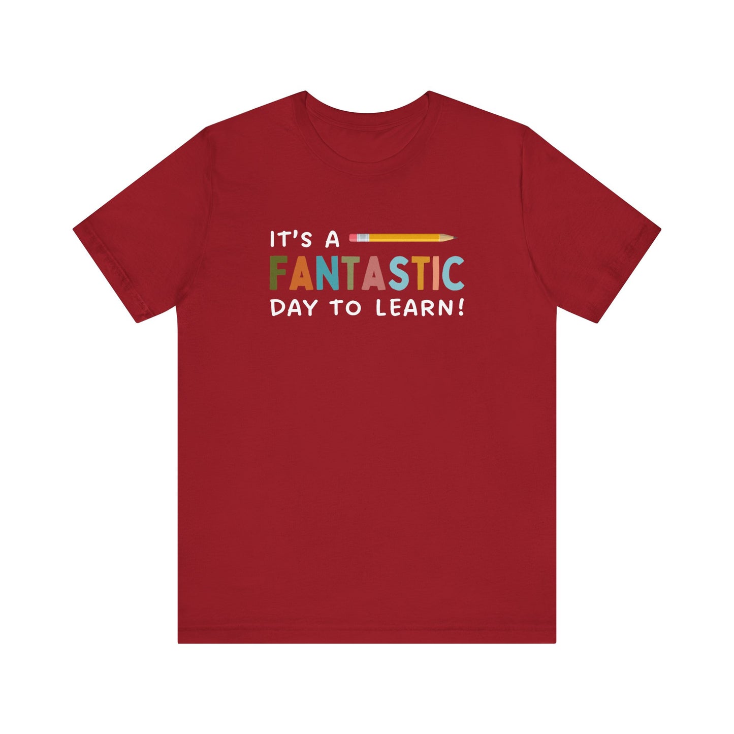 Fantastic Day to Learn | Unisex Jersey Short Sleeve Tee