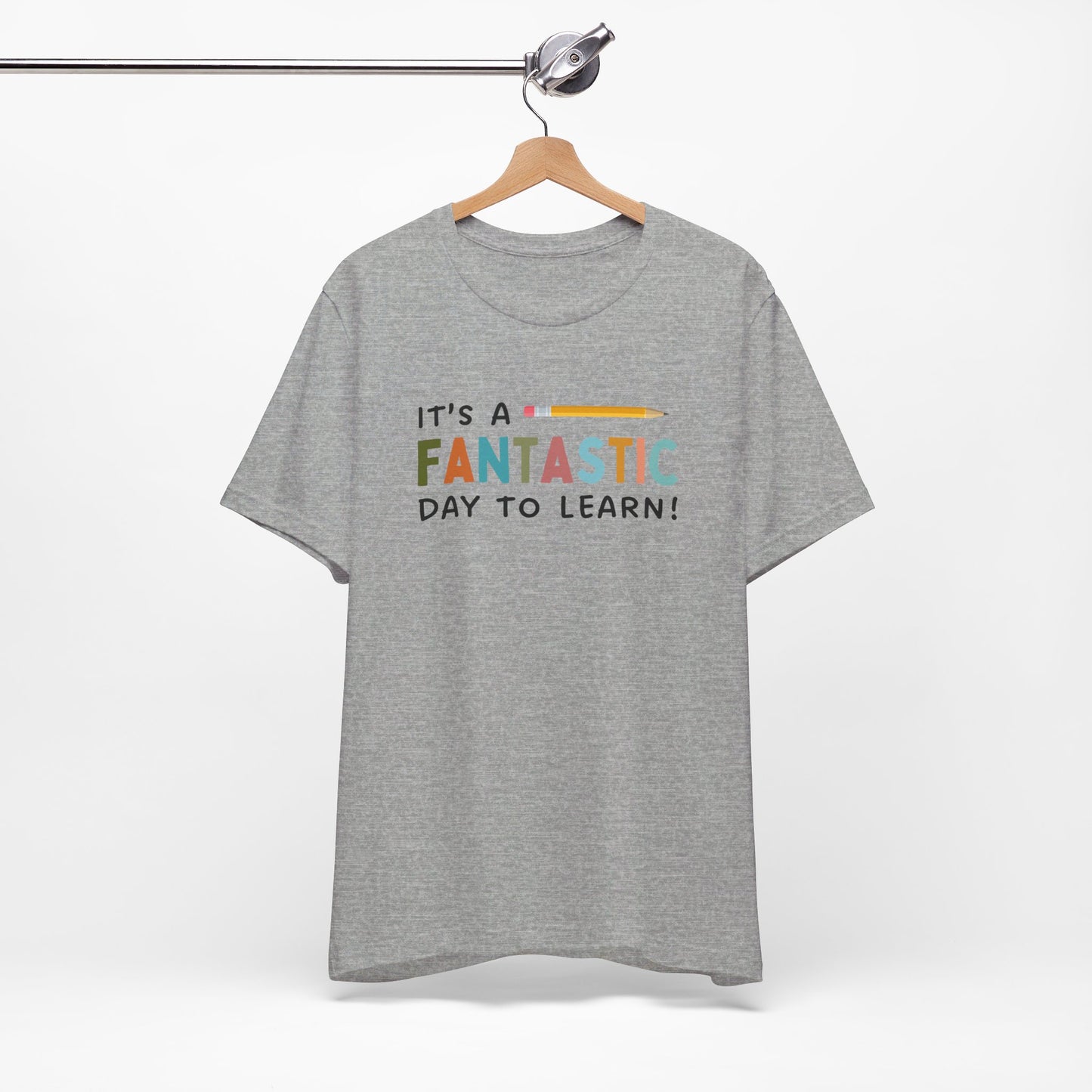 Fantastic Day to Learn | Unisex Jersey Short Sleeve Tee