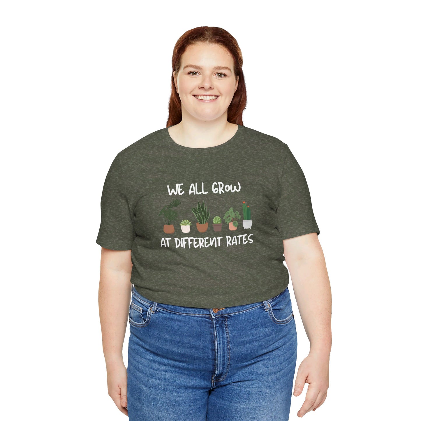 We All Grow At Different Rates | Unisex Jersey Short Sleeve Tee
