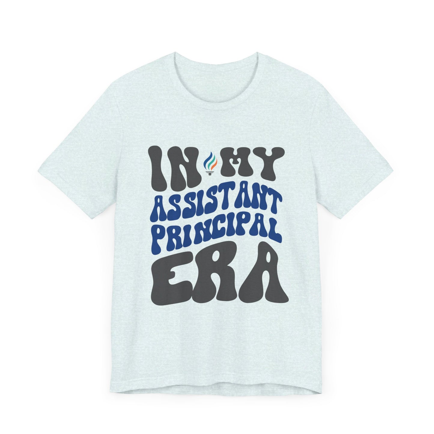 In My Assistant Principal Era | Short Sleeve Tee