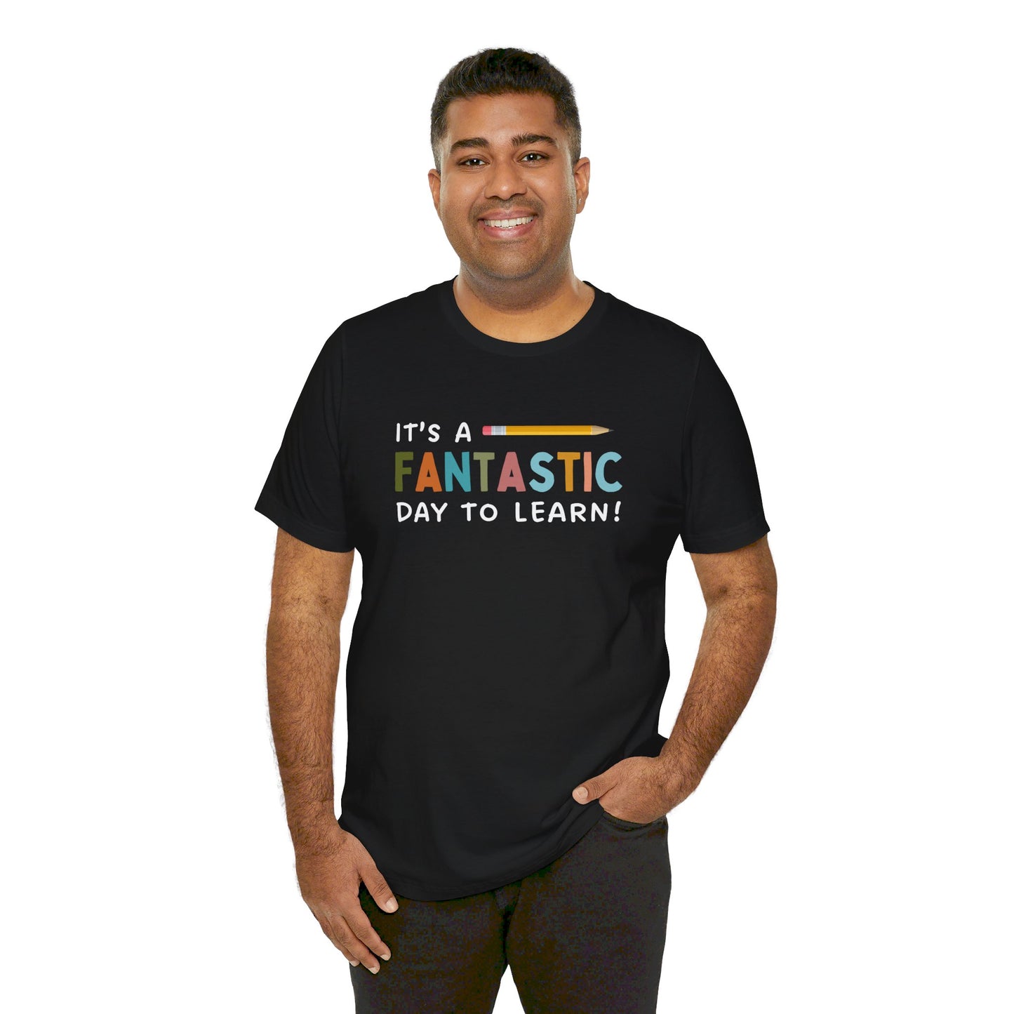 Fantastic Day to Learn | Unisex Jersey Short Sleeve Tee