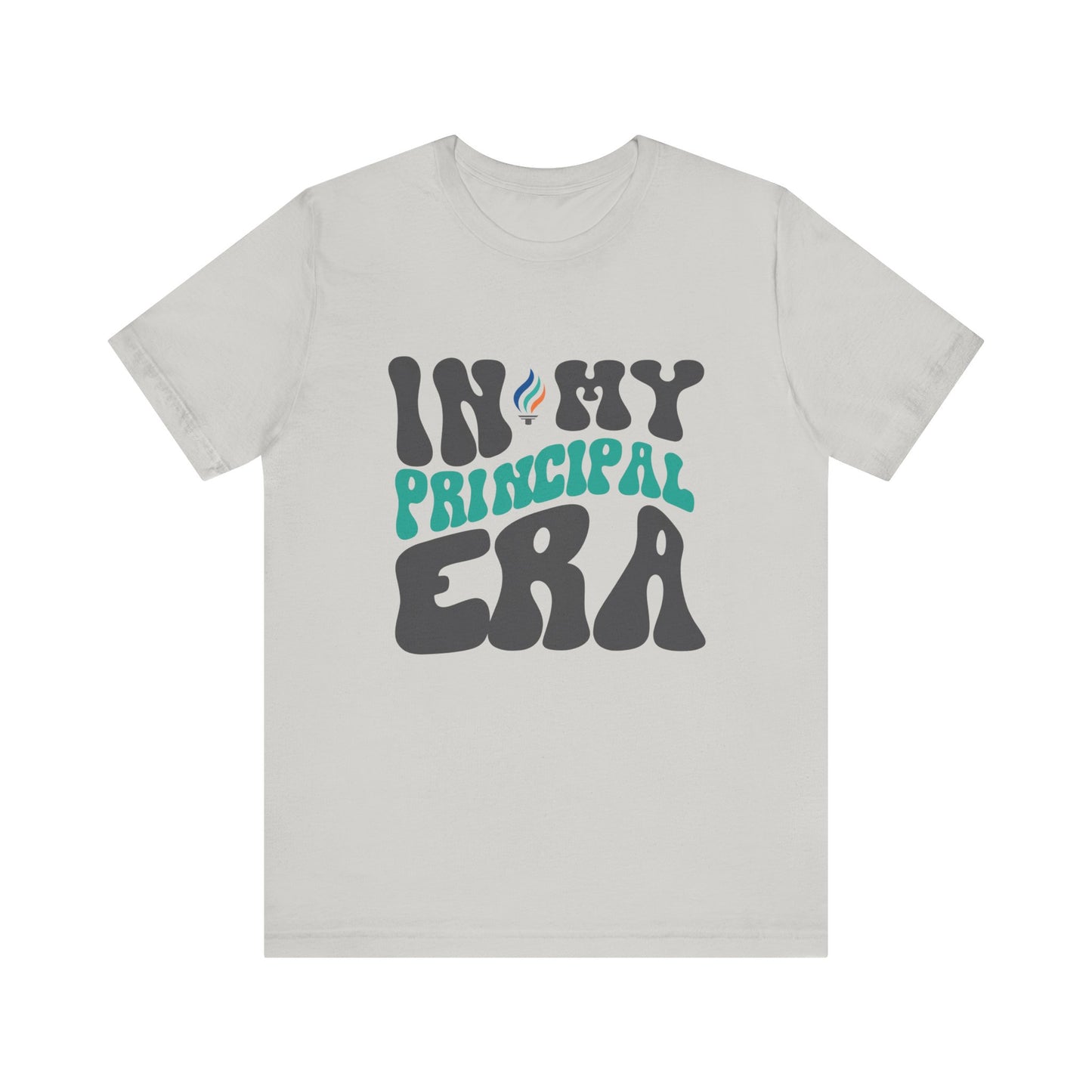 In My Principal Era | Short Sleeve Tee