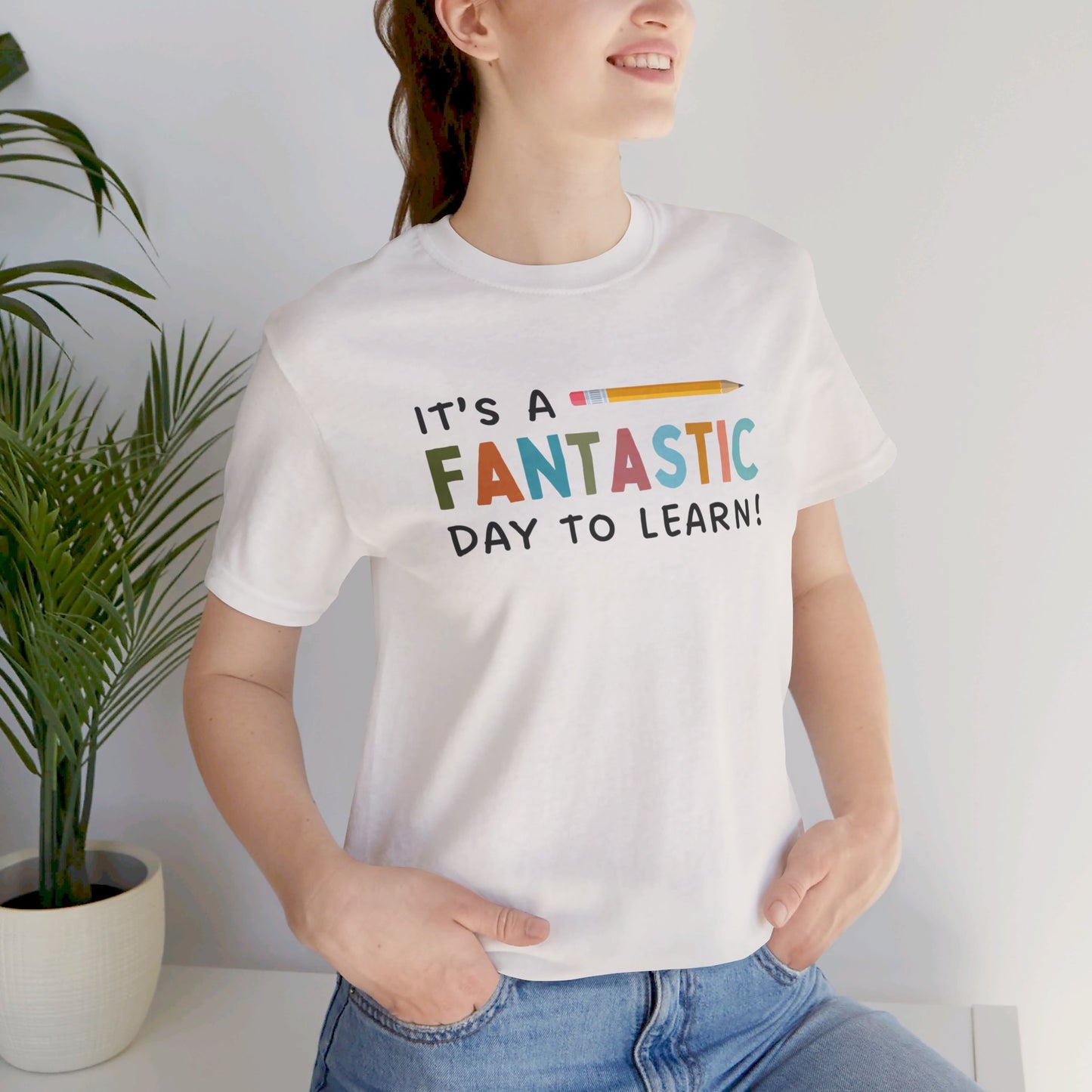 Fantastic Day to Learn | Unisex Jersey Short Sleeve Tee