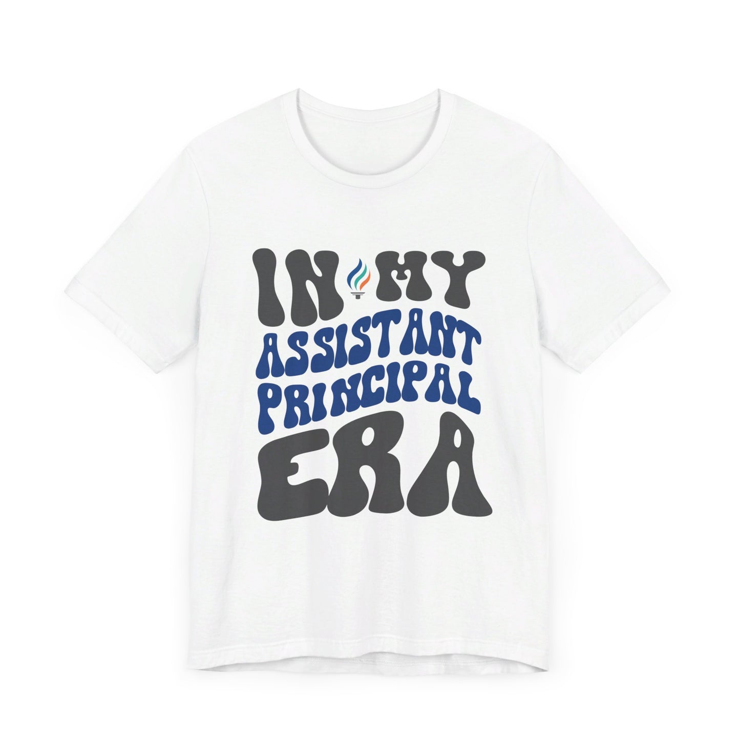 In My Assistant Principal Era | Short Sleeve Tee