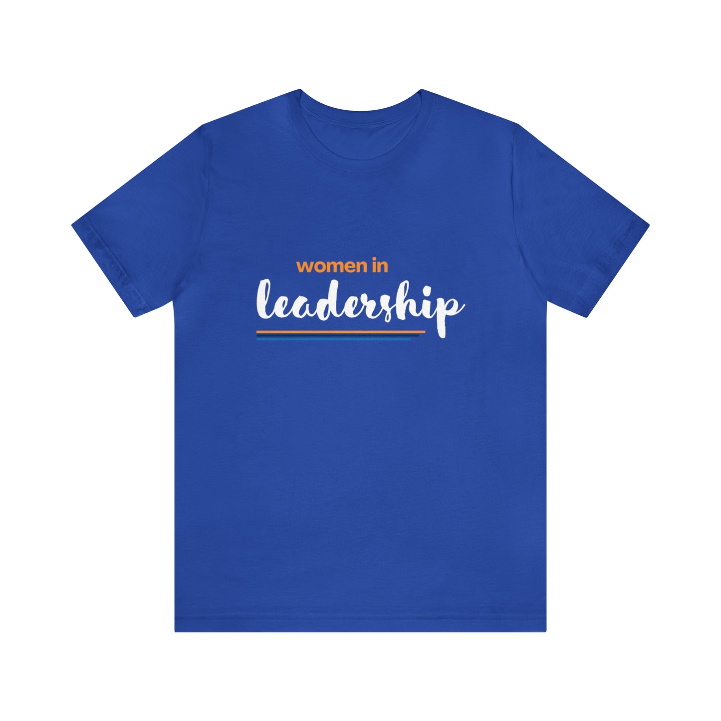Women in Leadership Tee Unisex Jersey Short Sleeve Tee
