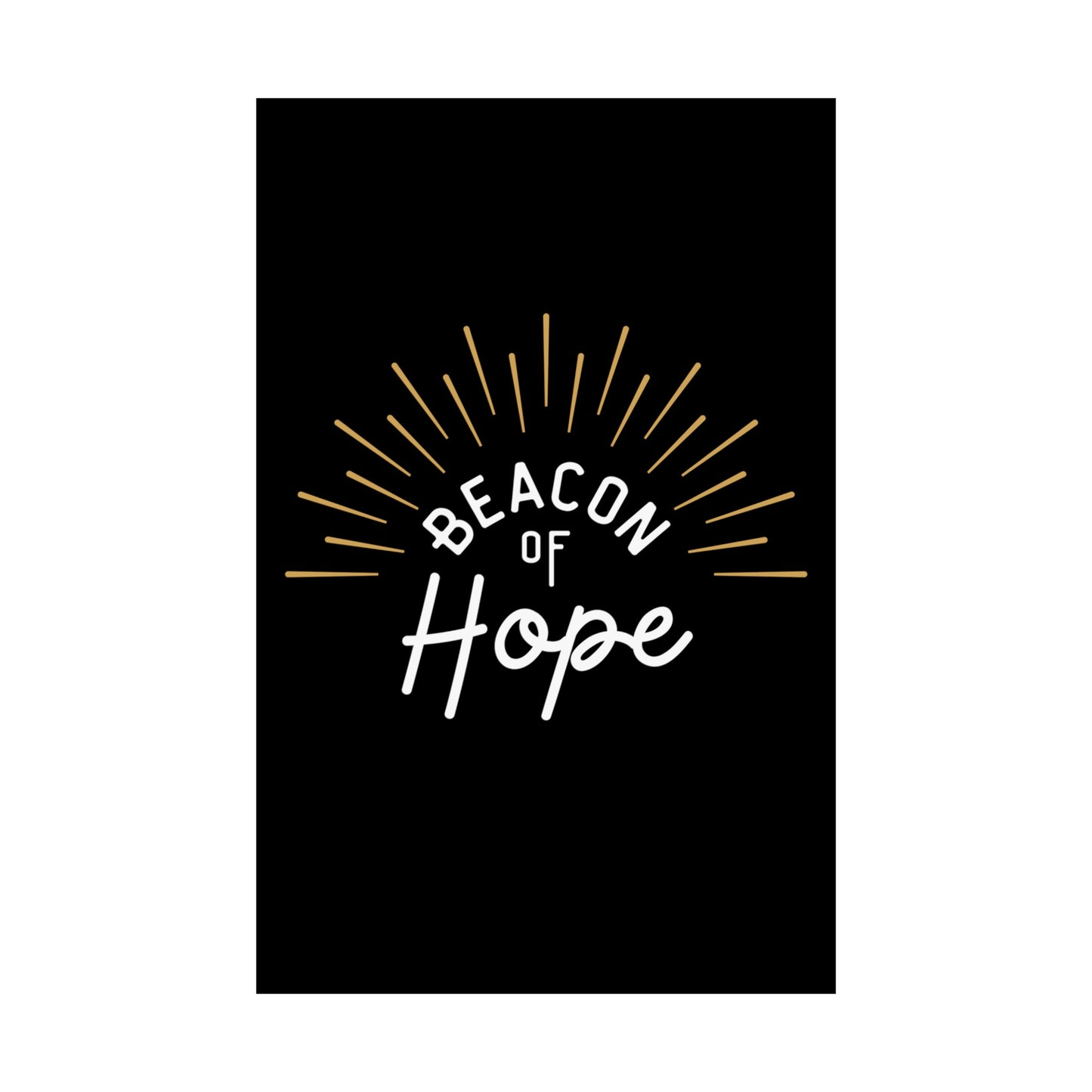 Beacon of Hope Poster