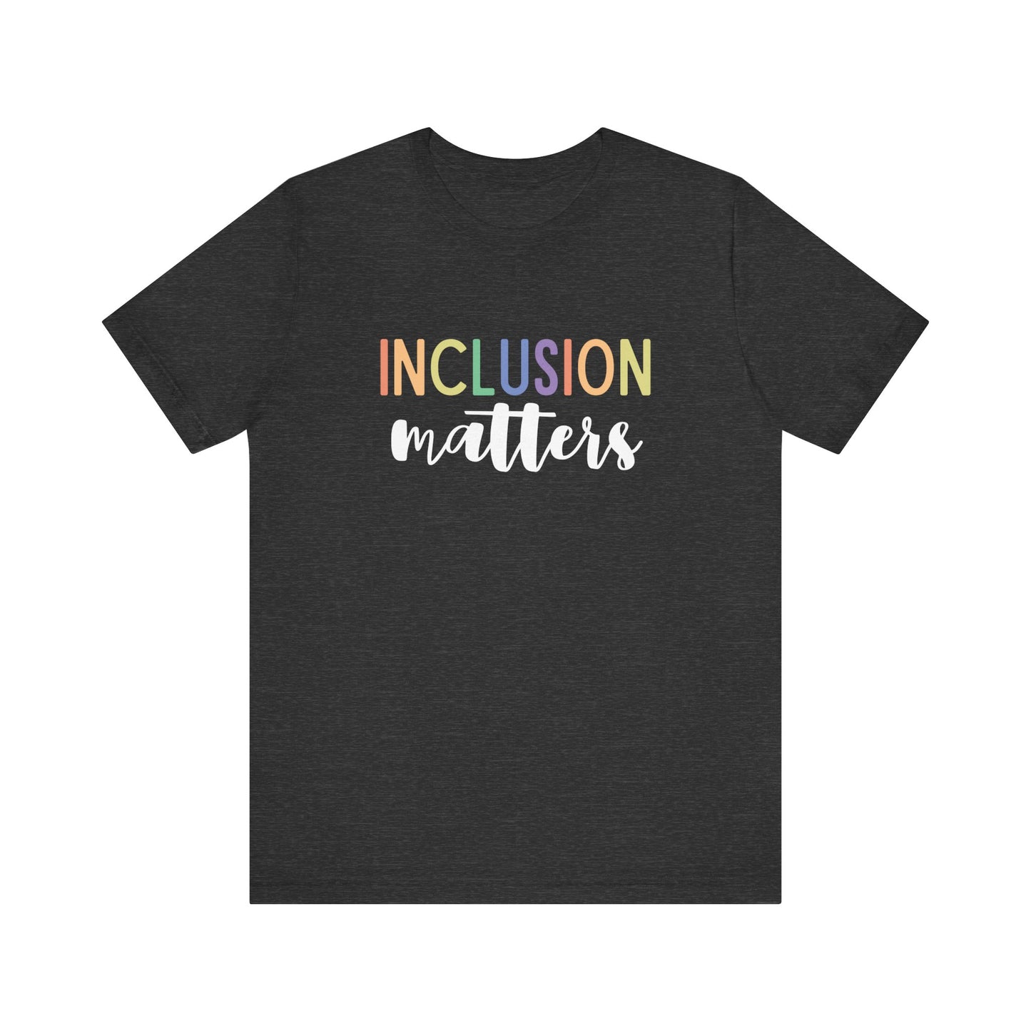 Inclusion Matters | Unisex Short Sleeve Tee