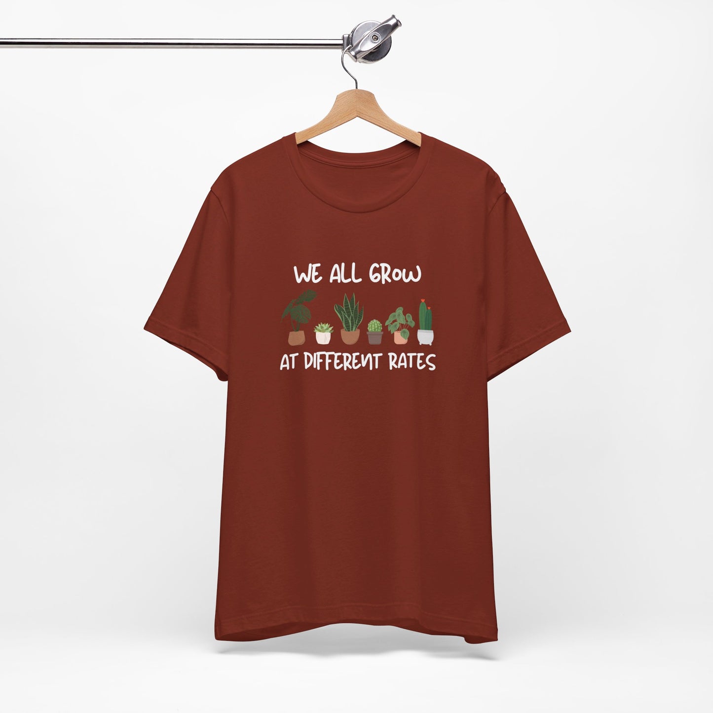 We All Grow At Different Rates | Unisex Jersey Short Sleeve Tee
