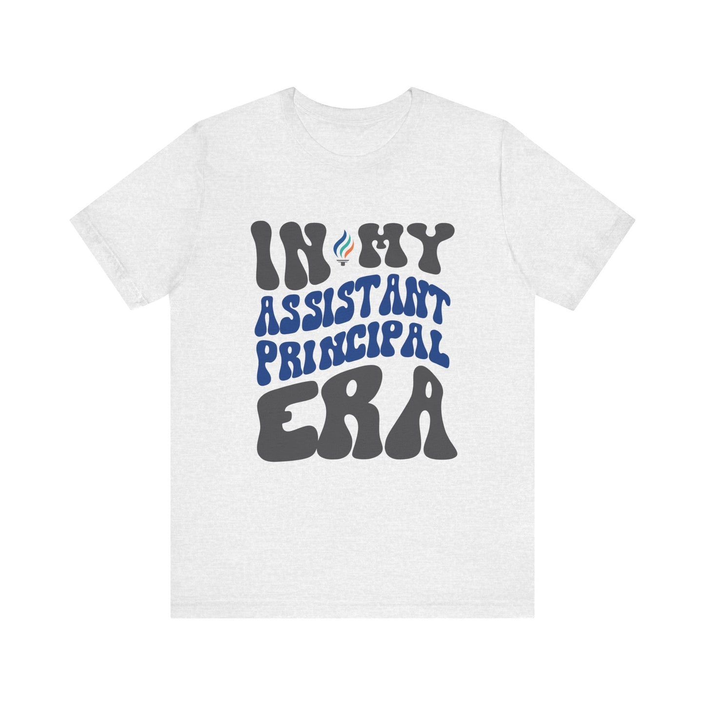 In My Assistant Principal Era | Short Sleeve Tee