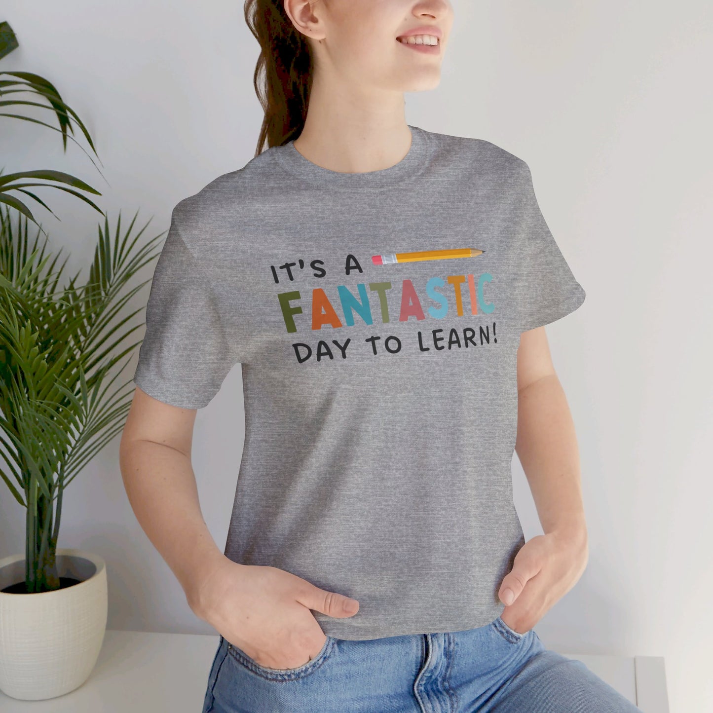 Fantastic Day to Learn | Unisex Jersey Short Sleeve Tee