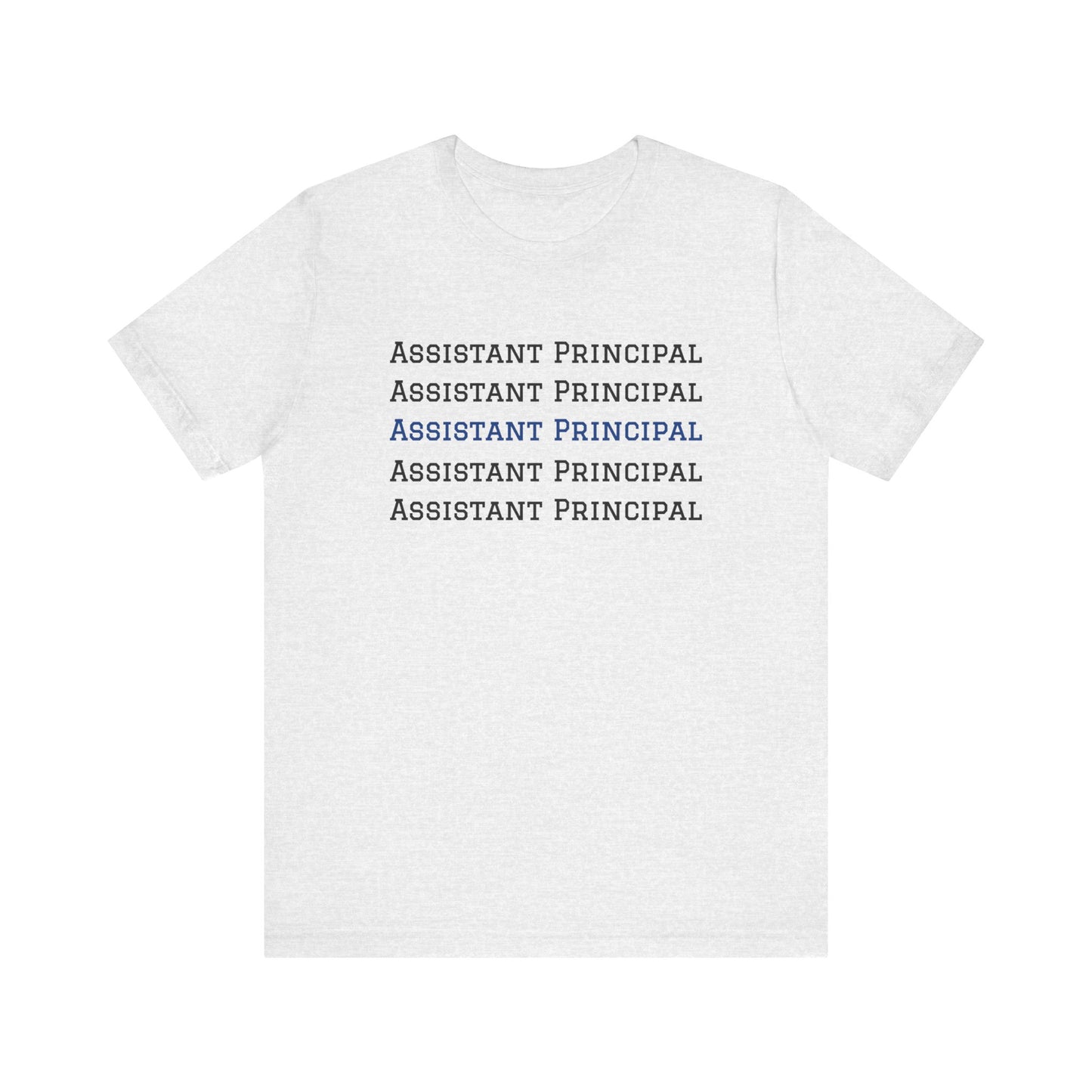 AWSP Assistant Principal | Unisex Jersey Short Sleeve Tee