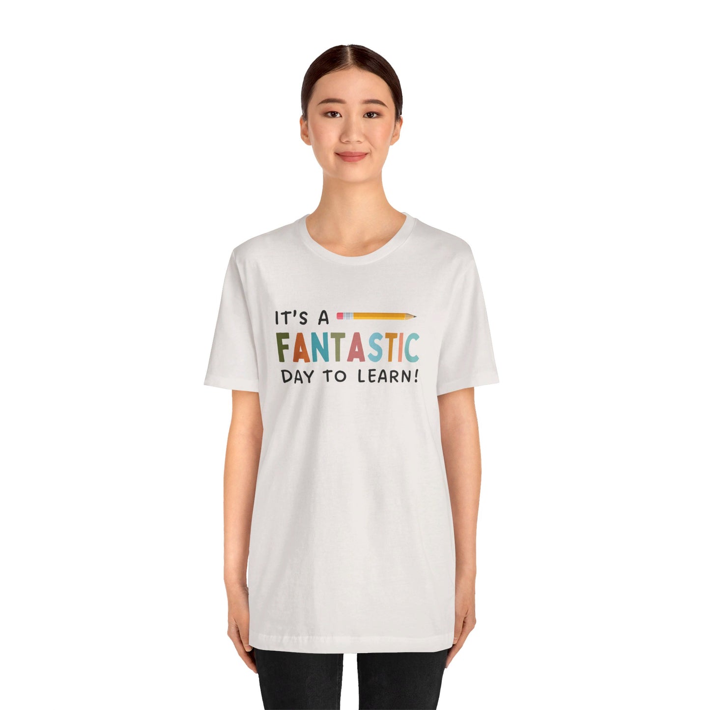 Fantastic Day to Learn | Unisex Jersey Short Sleeve Tee