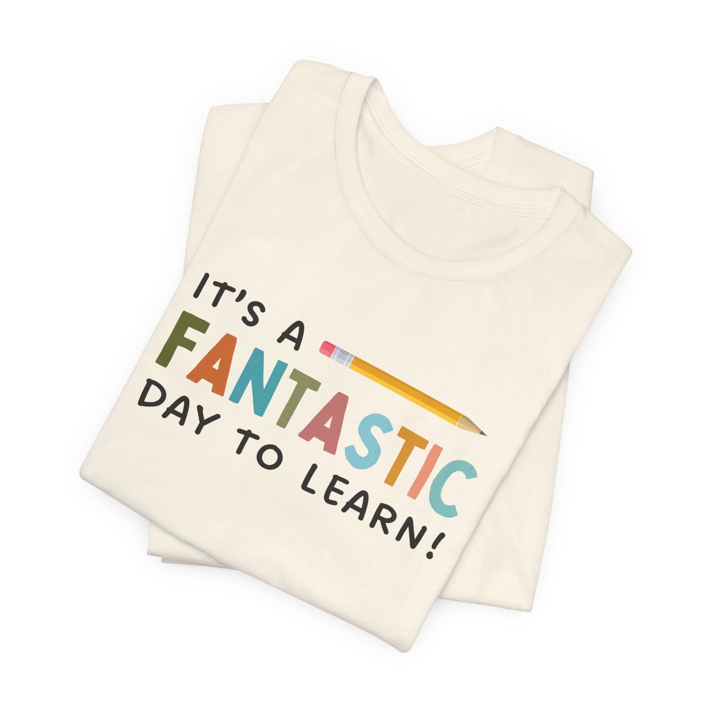 Fantastic Day to Learn | Unisex Jersey Short Sleeve Tee