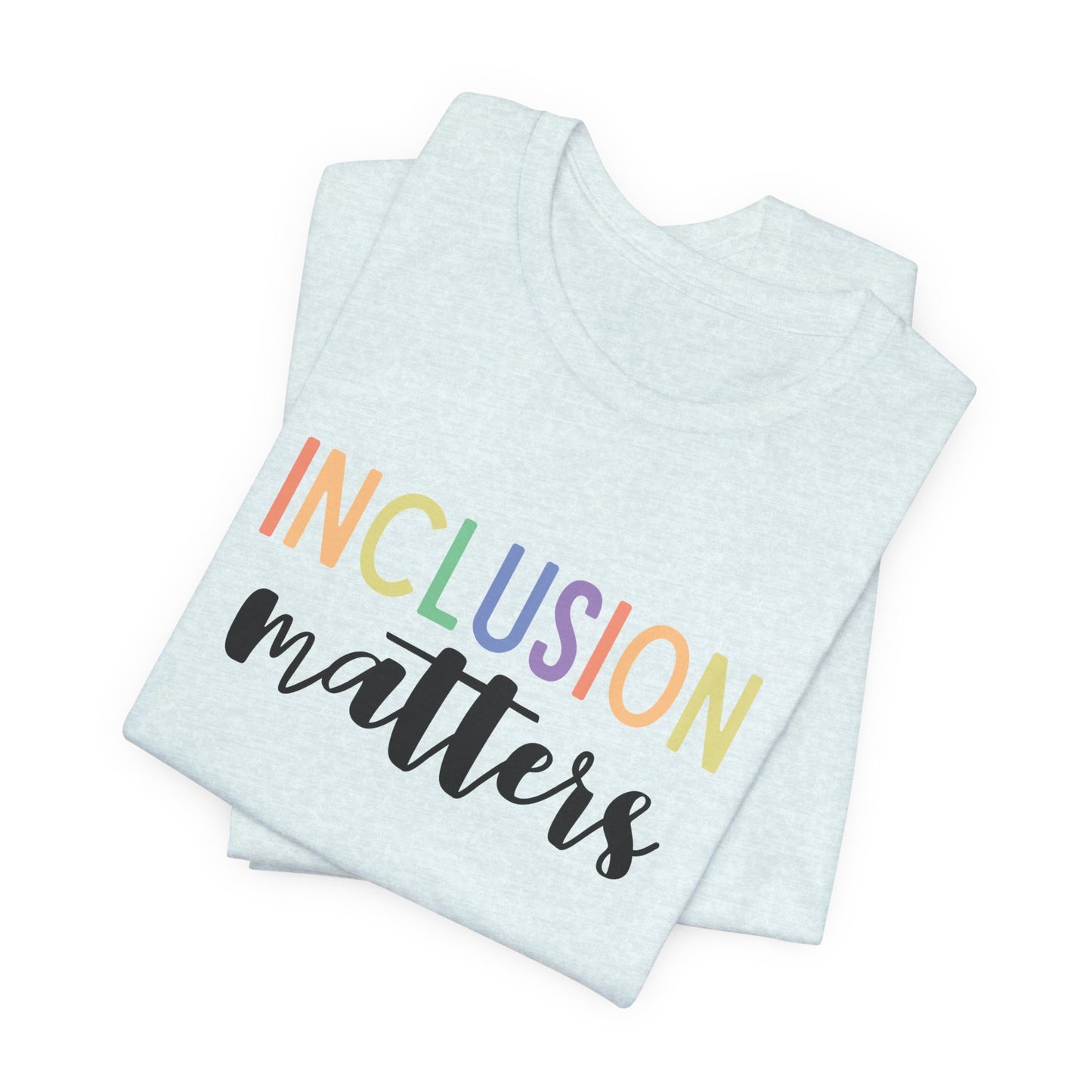 Inclusion Matters | Unisex Short Sleeve Tee