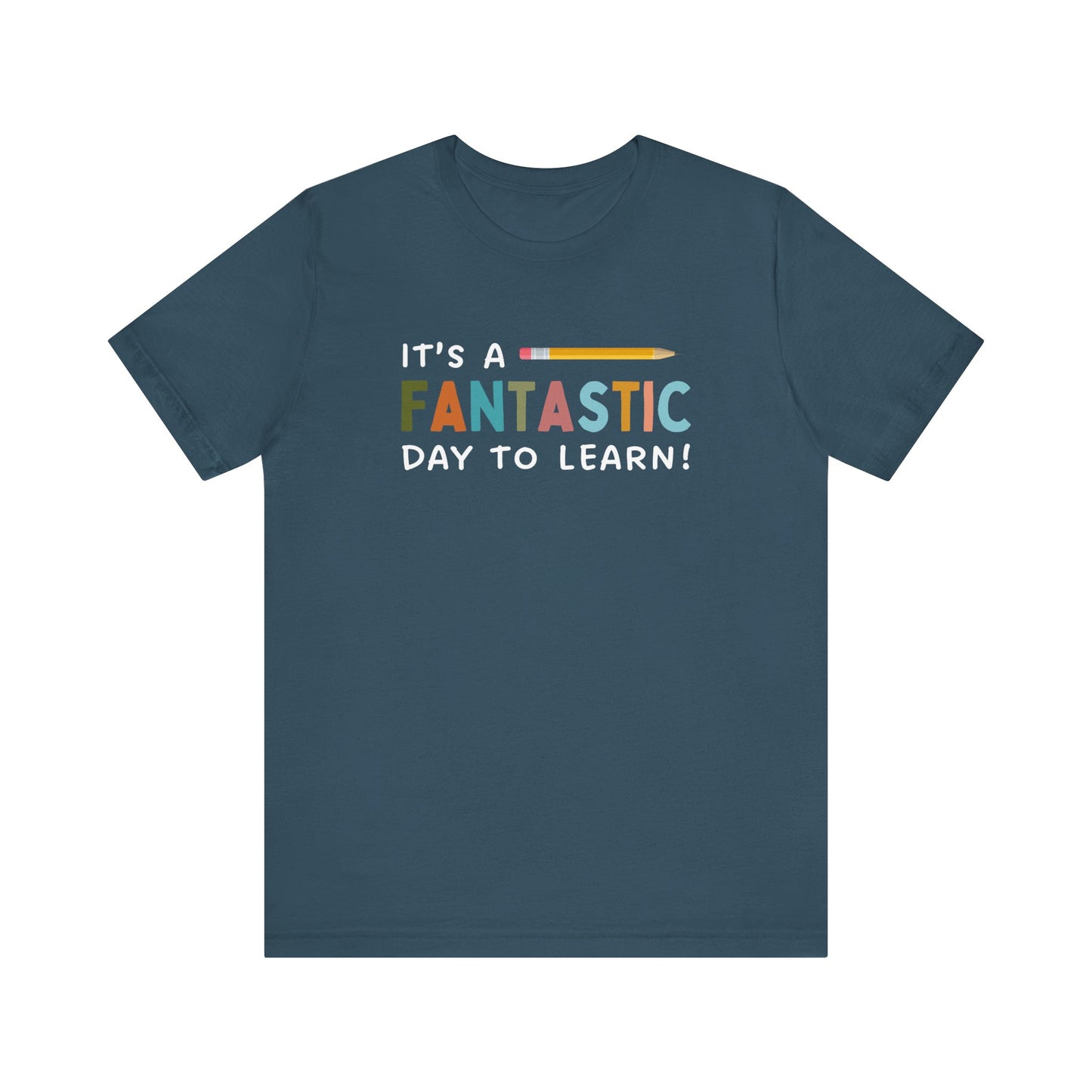 Fantastic Day to Learn | Unisex Jersey Short Sleeve Tee