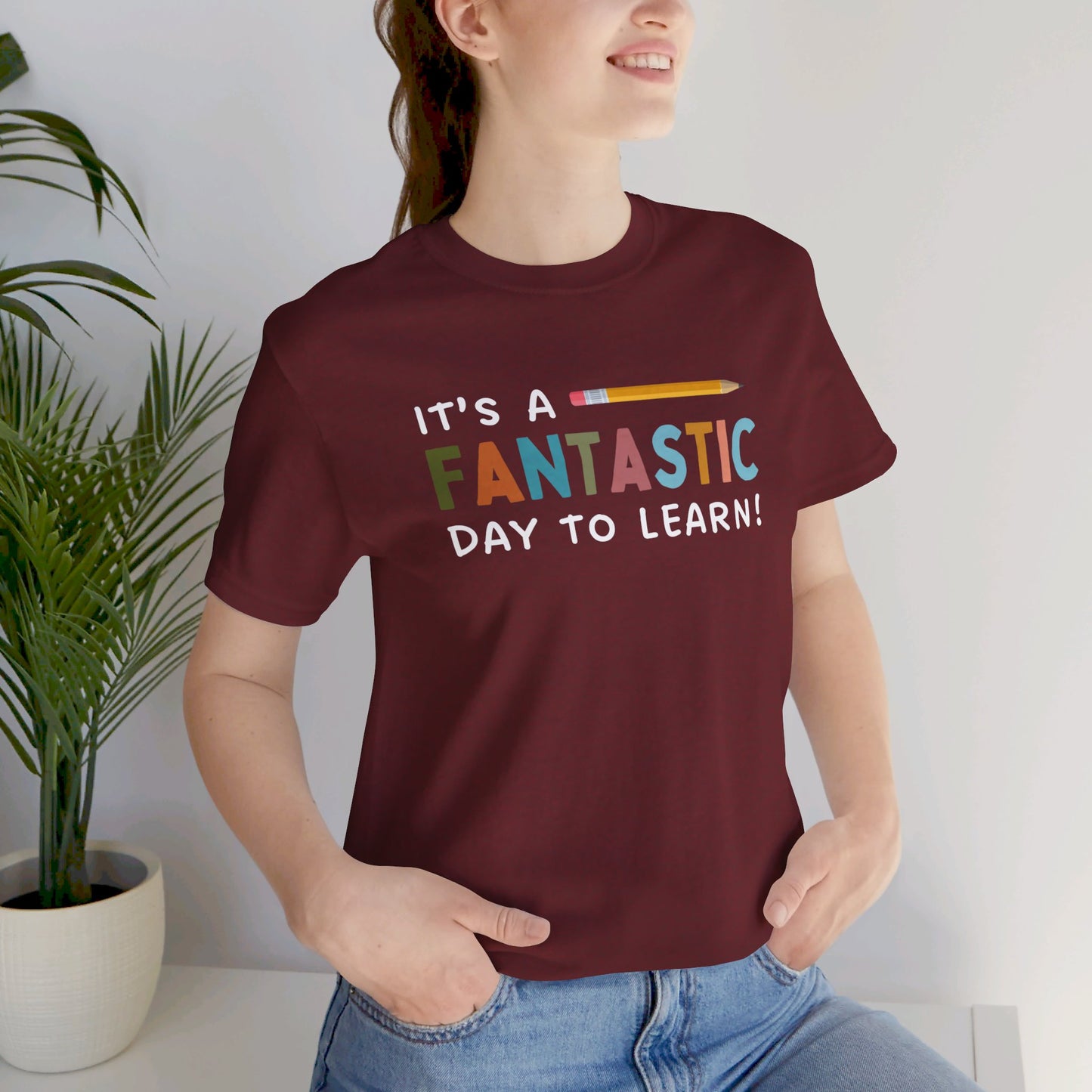 Fantastic Day to Learn | Unisex Jersey Short Sleeve Tee