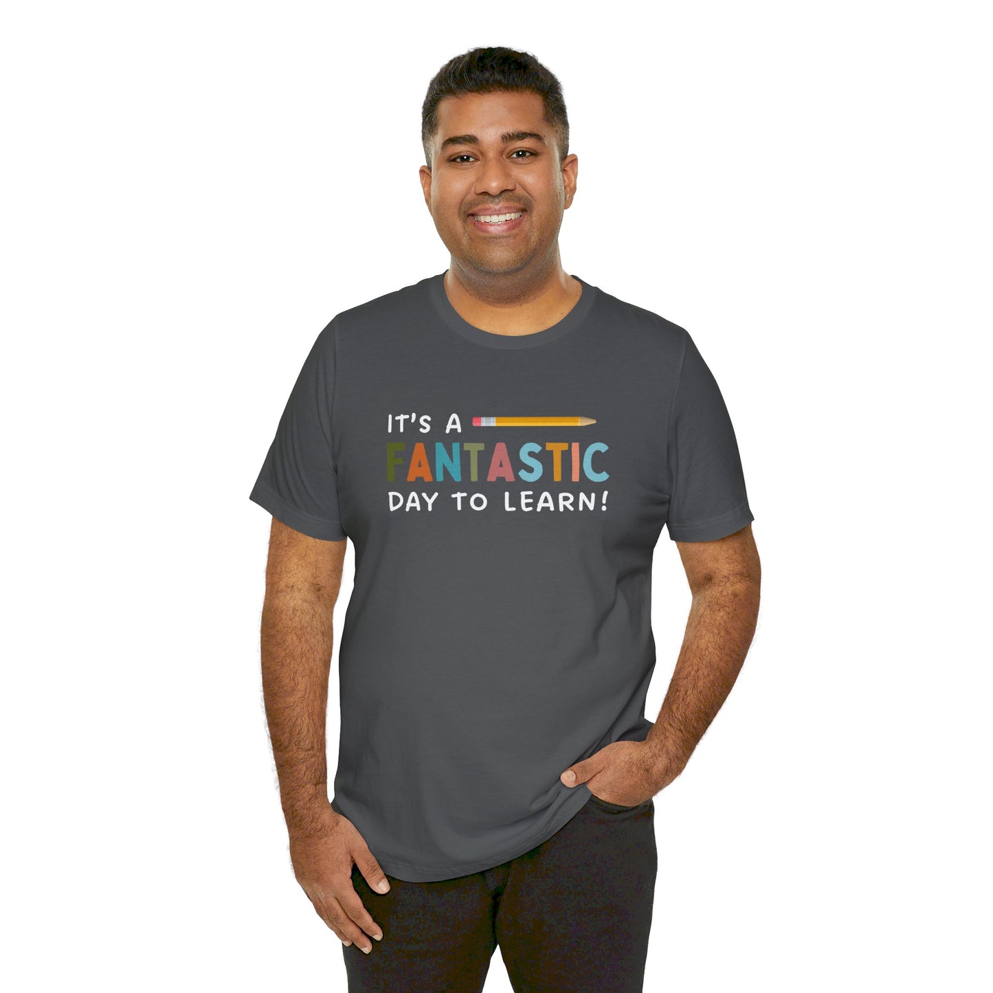 Fantastic Day to Learn | Unisex Jersey Short Sleeve Tee