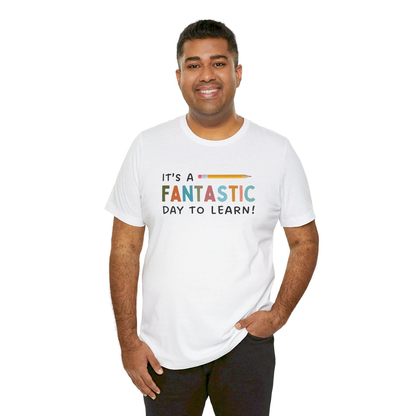 Fantastic Day to Learn | Unisex Jersey Short Sleeve Tee