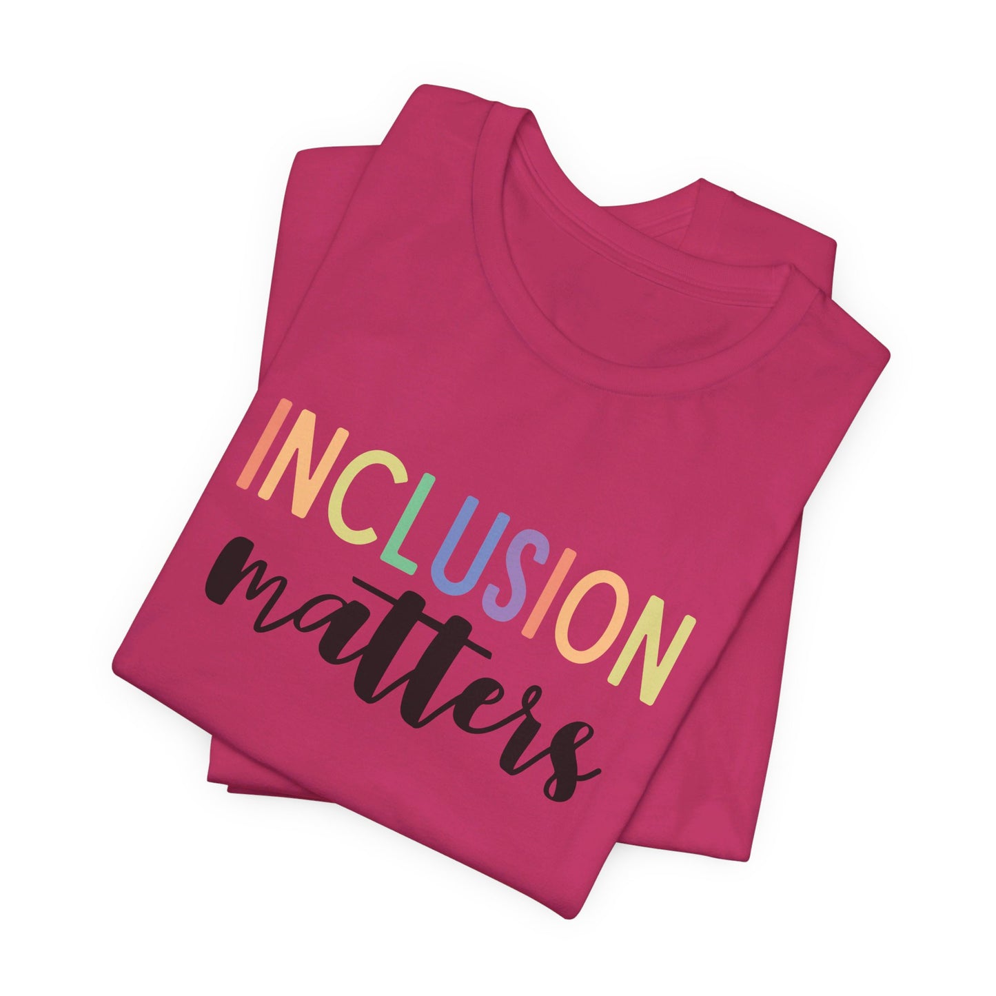 Inclusion Matters | Unisex Short Sleeve Tee