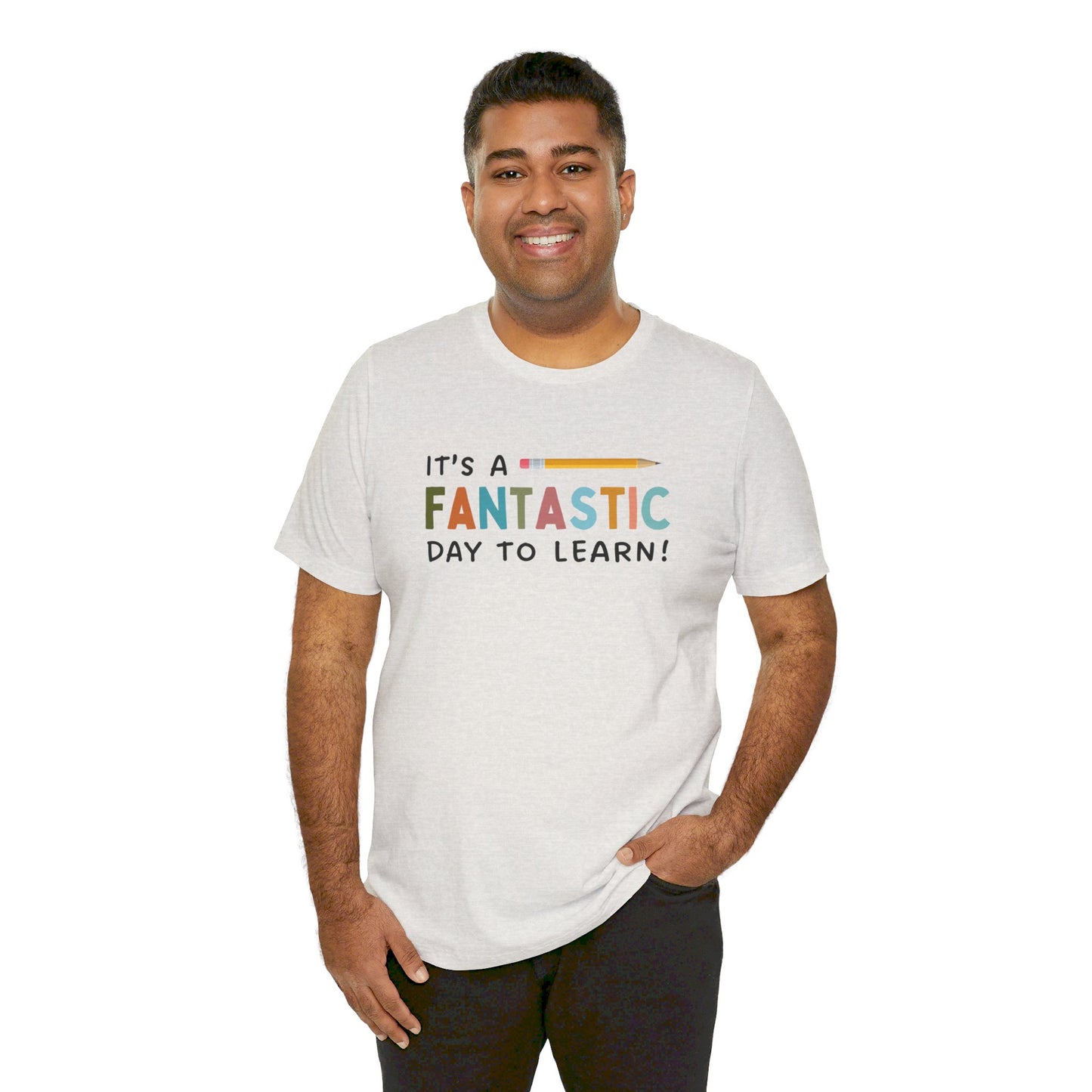 Fantastic Day to Learn | Unisex Jersey Short Sleeve Tee
