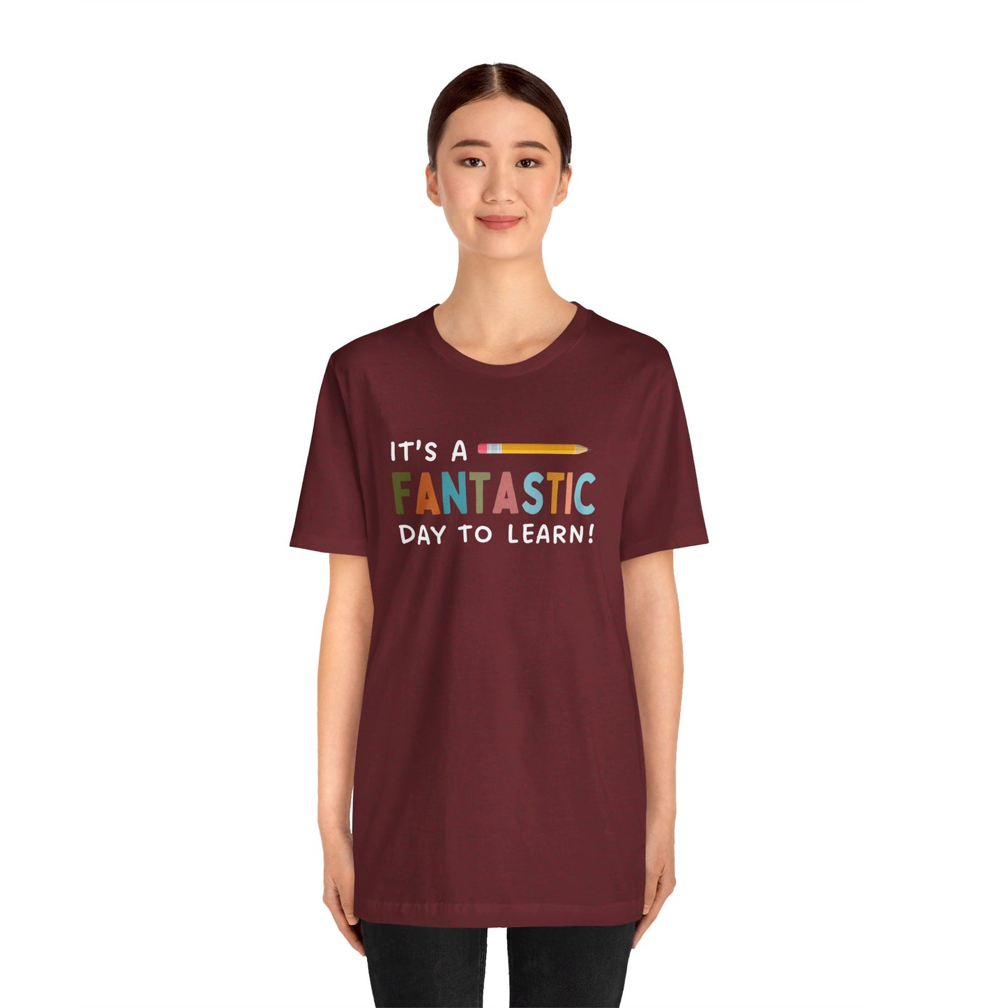 Fantastic Day to Learn | Unisex Jersey Short Sleeve Tee