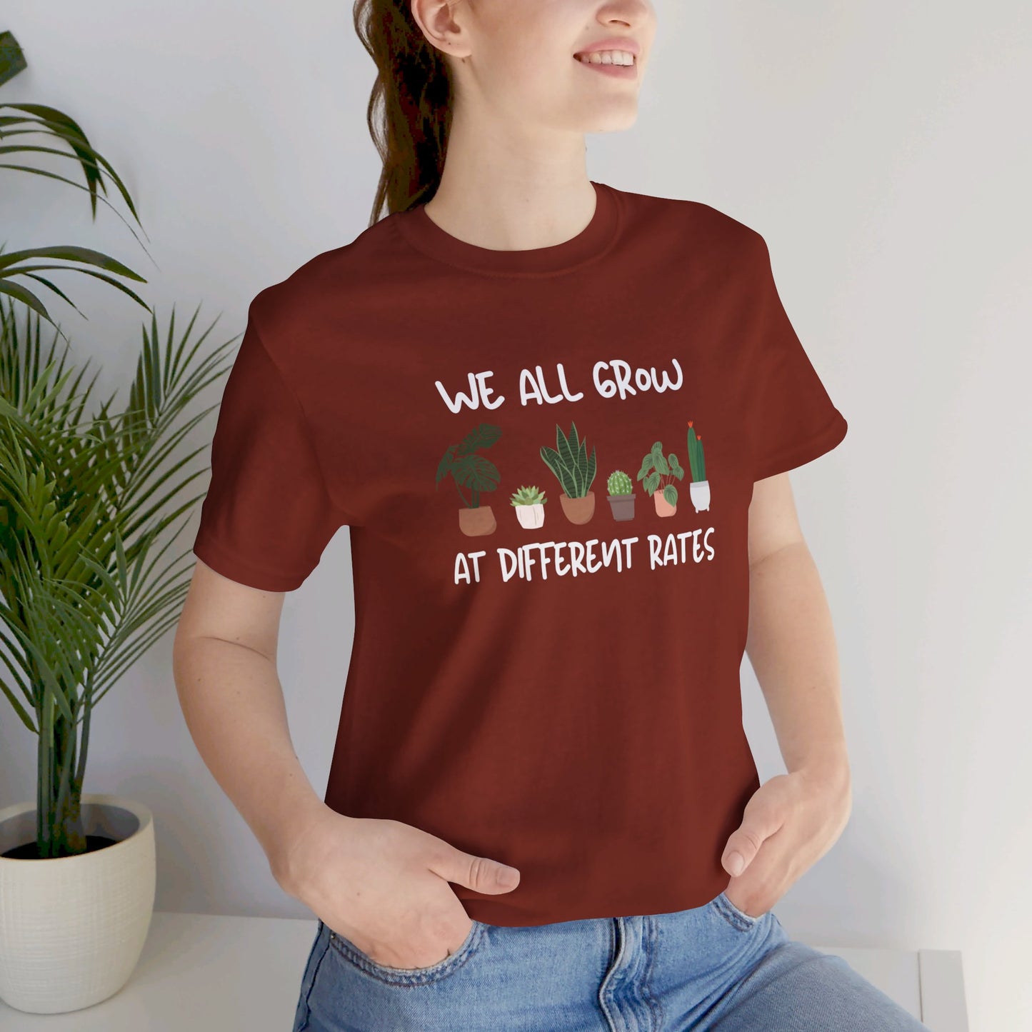 We All Grow At Different Rates | Unisex Jersey Short Sleeve Tee