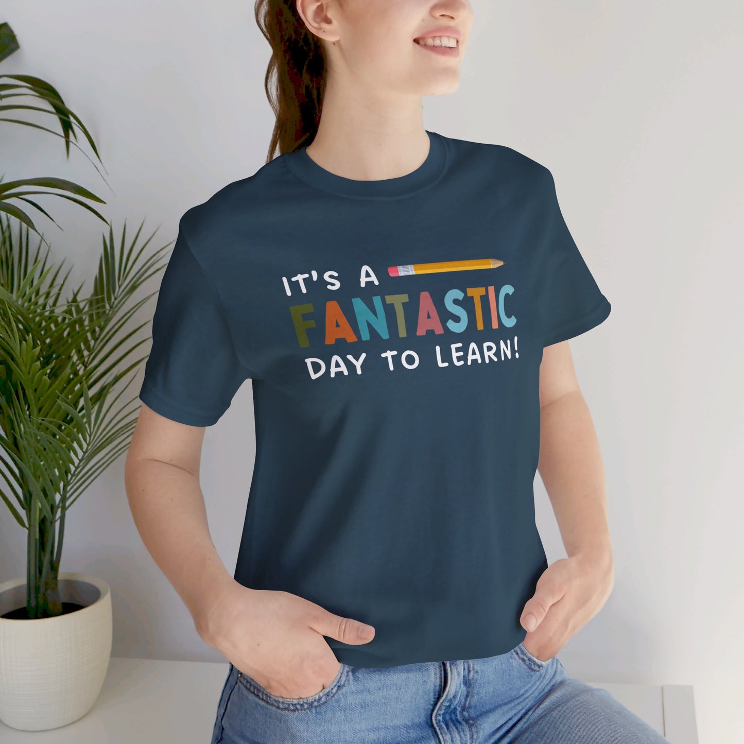 Fantastic Day to Learn | Unisex Jersey Short Sleeve Tee