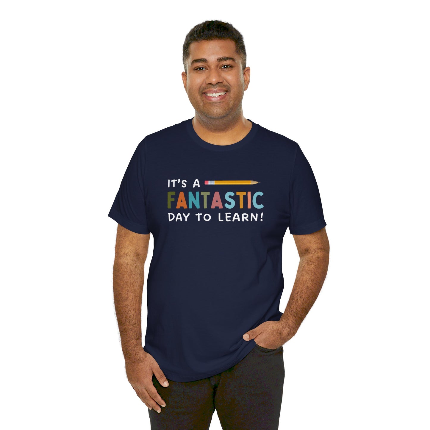 Fantastic Day to Learn | Unisex Jersey Short Sleeve Tee