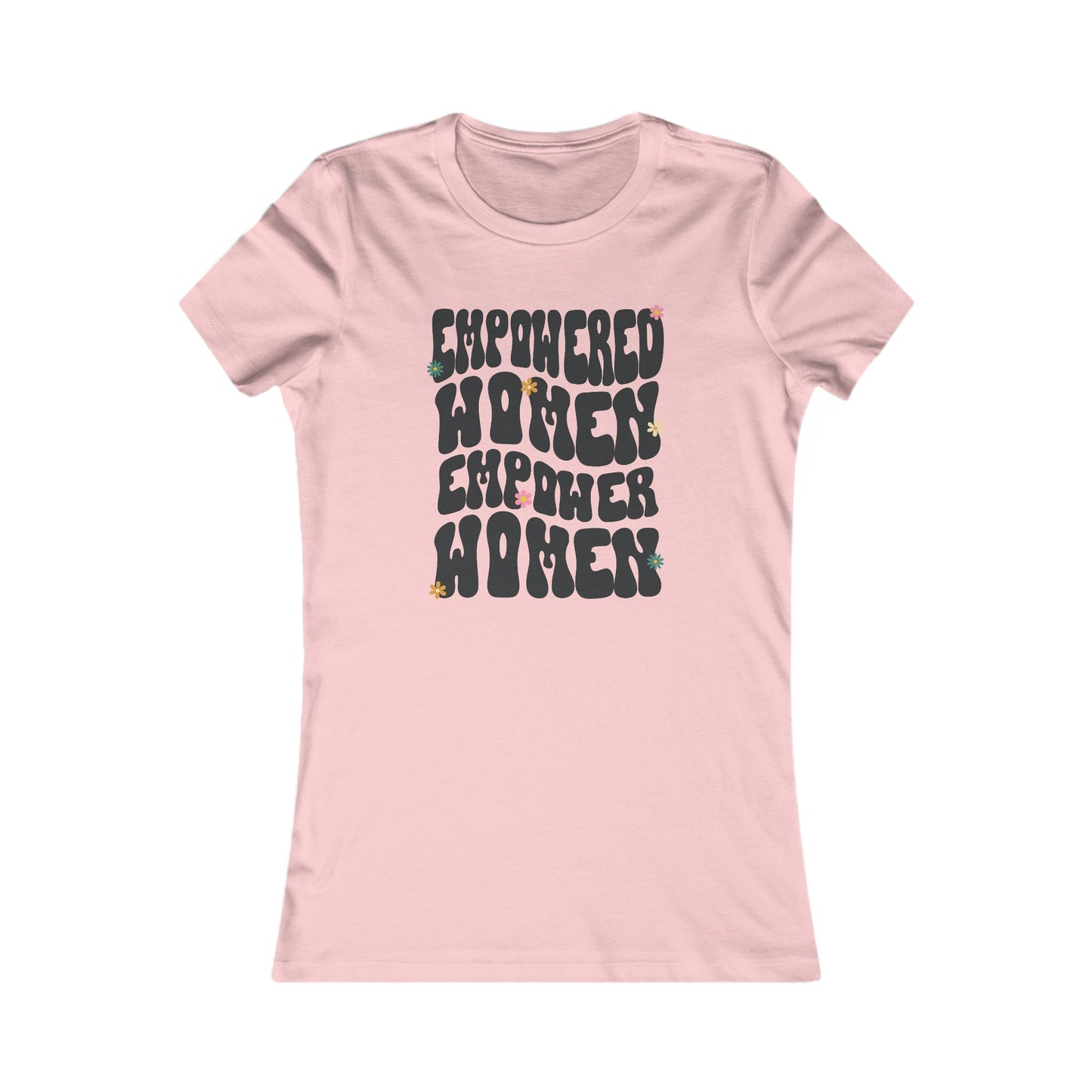 Women Empower Women | Women's Favorite Tee