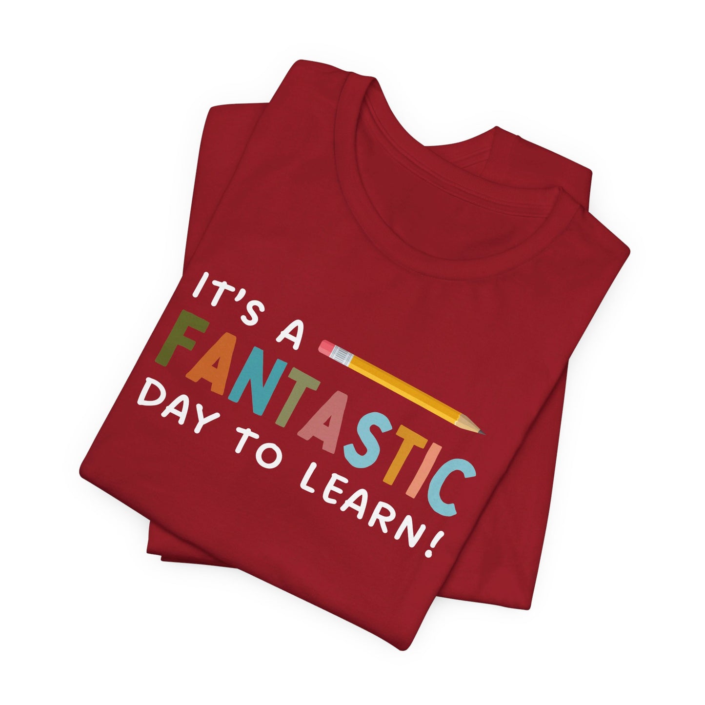 Fantastic Day to Learn | Unisex Jersey Short Sleeve Tee