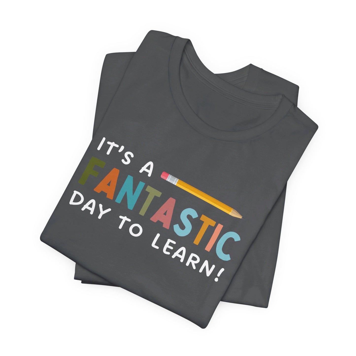 Fantastic Day to Learn | Unisex Jersey Short Sleeve Tee