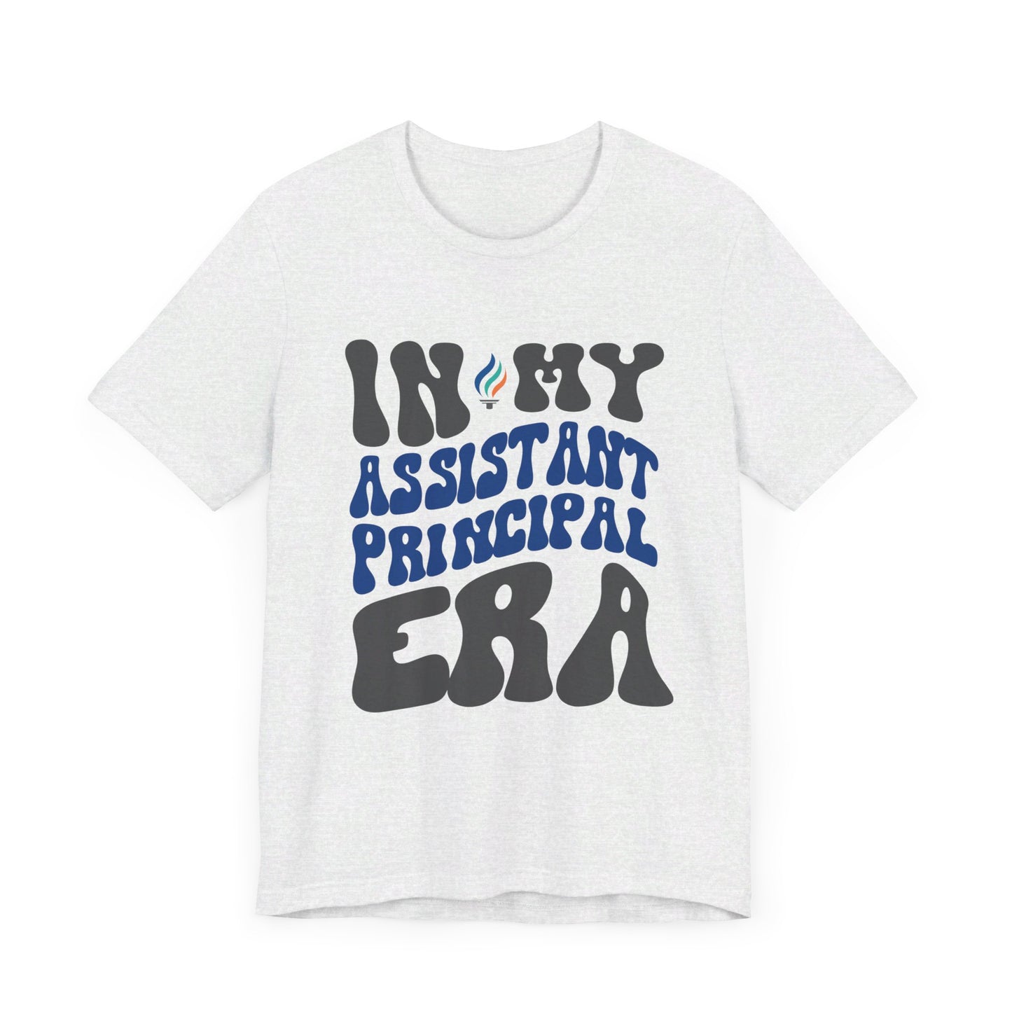 In My Assistant Principal Era | Short Sleeve Tee