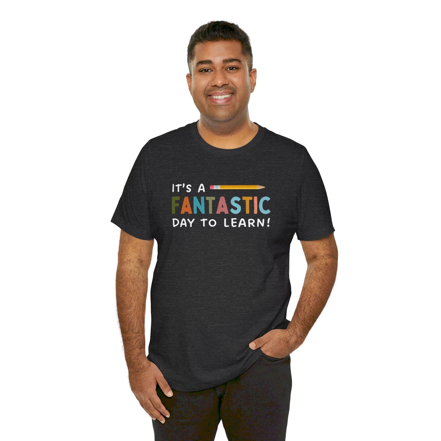 Fantastic Day to Learn | Unisex Jersey Short Sleeve Tee