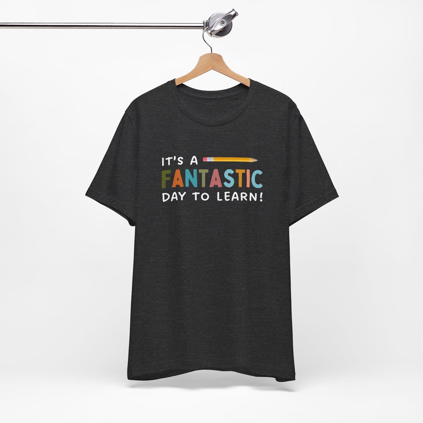 Fantastic Day to Learn | Unisex Jersey Short Sleeve Tee