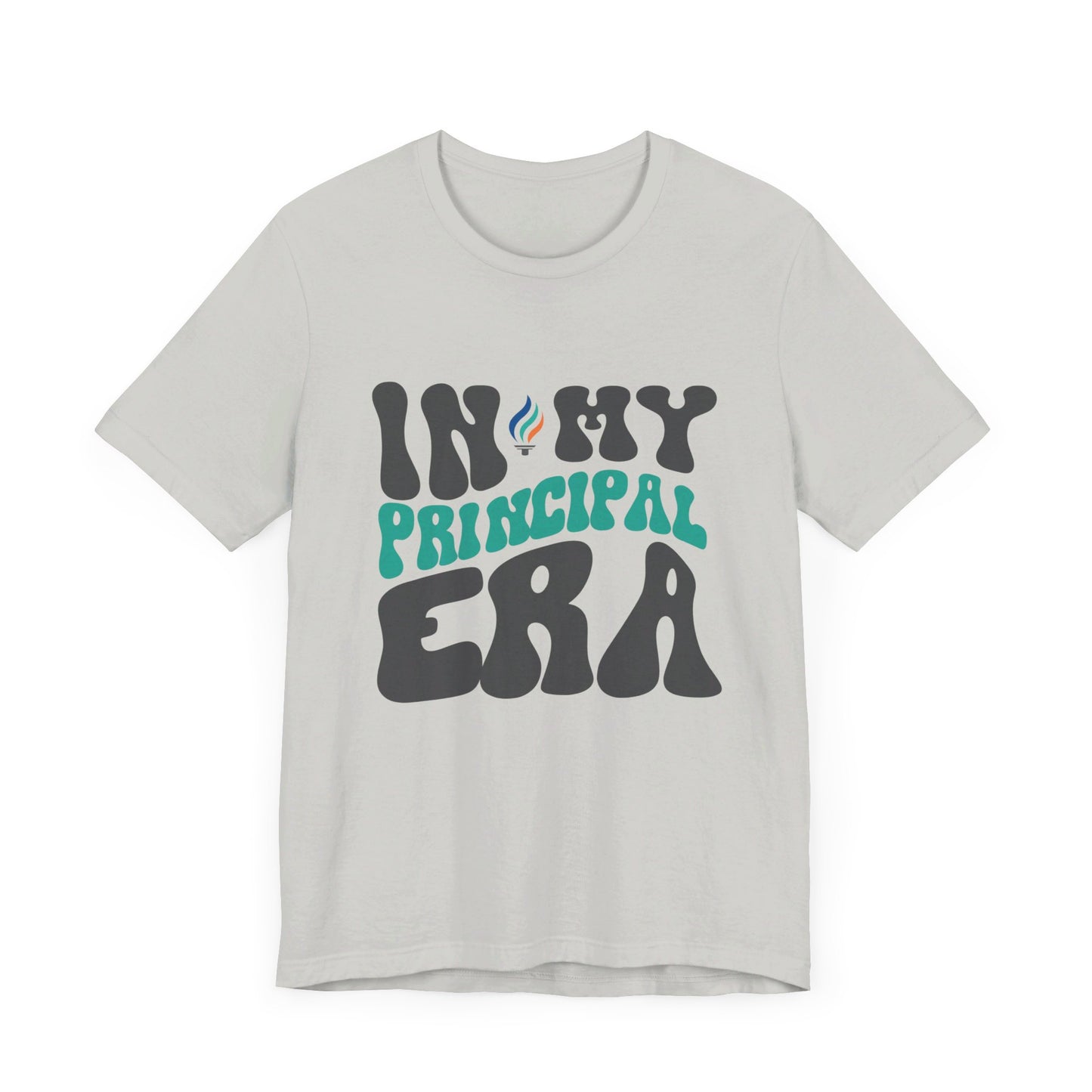 In My Principal Era | Short Sleeve Tee