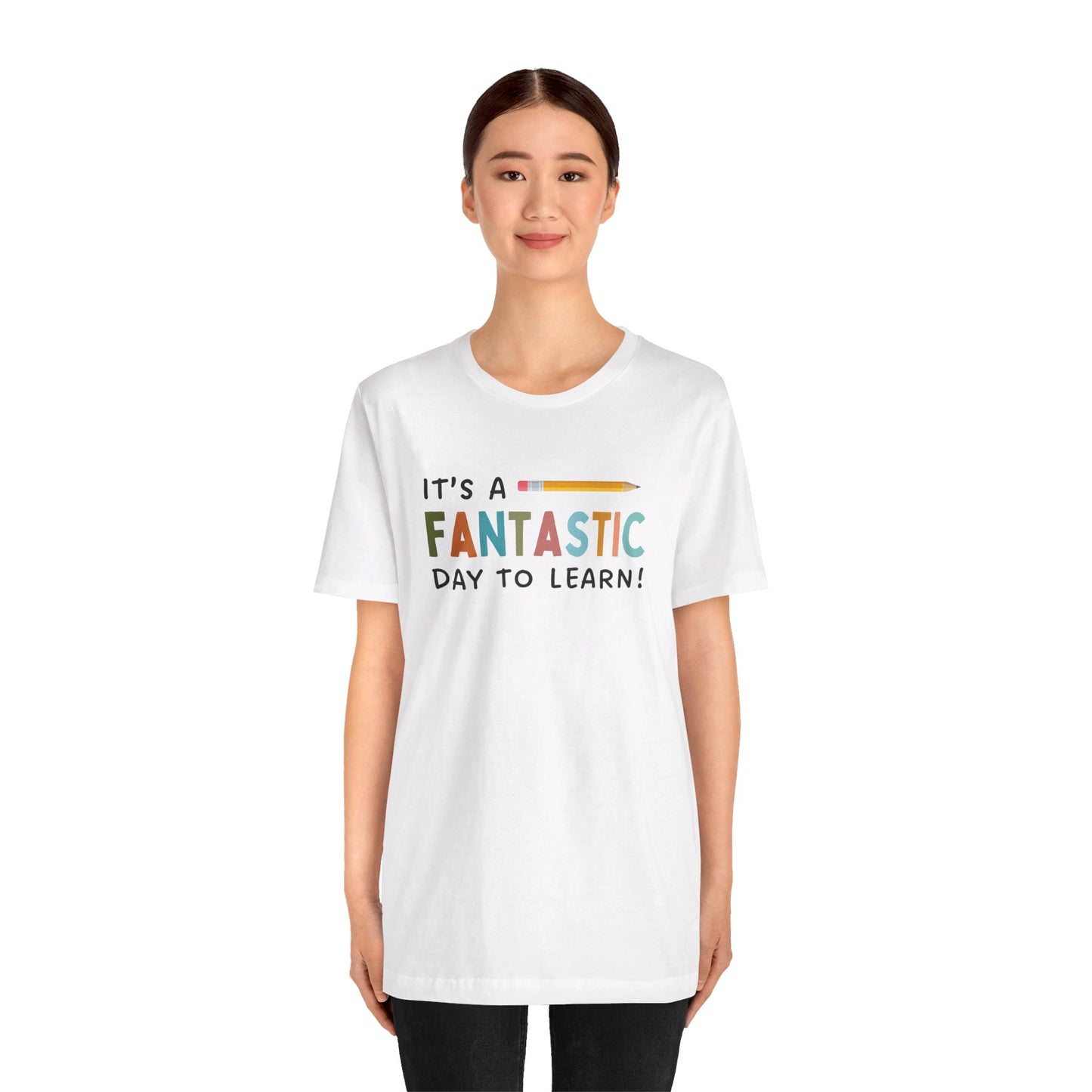 Fantastic Day to Learn | Unisex Jersey Short Sleeve Tee