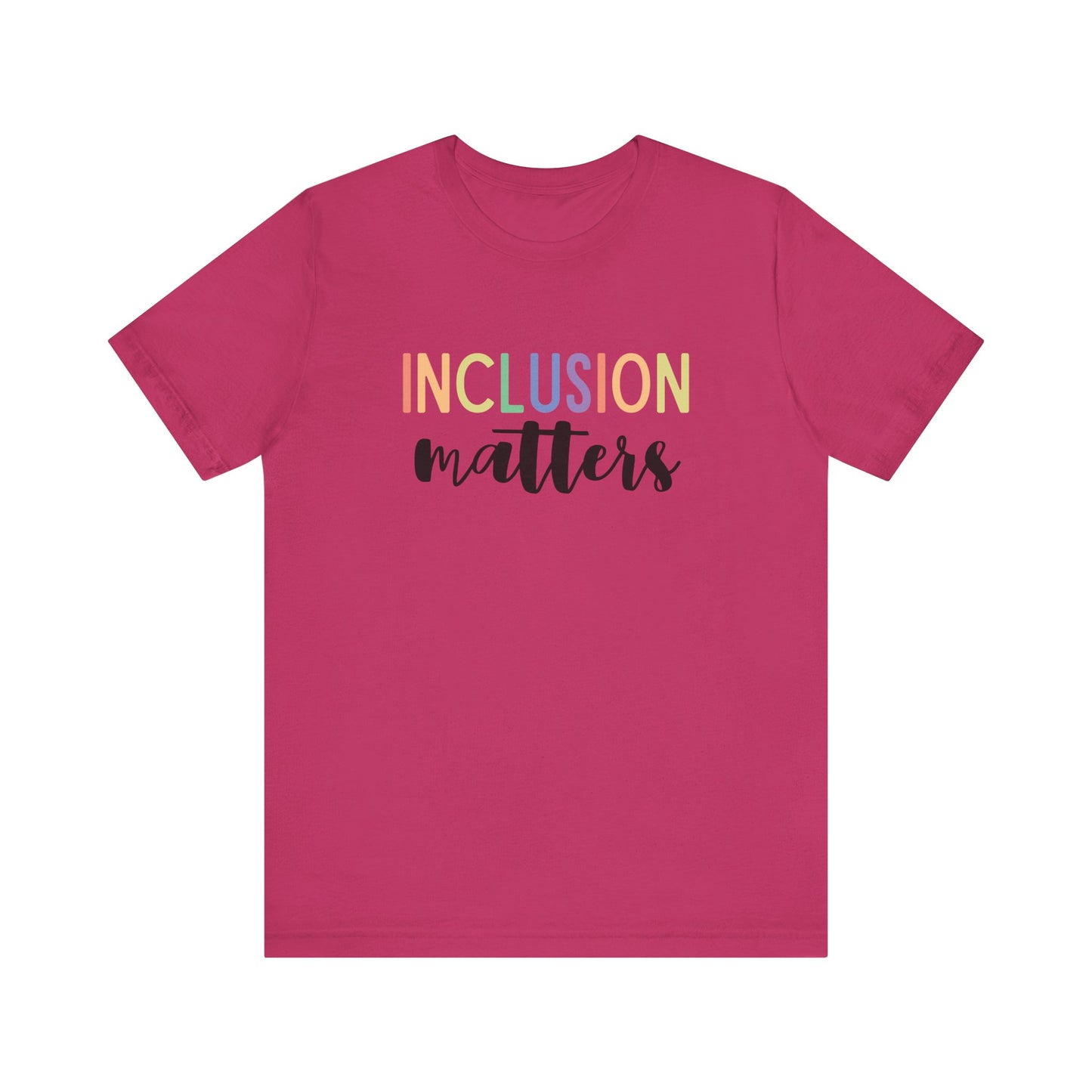 Inclusion Matters | Unisex Short Sleeve Tee
