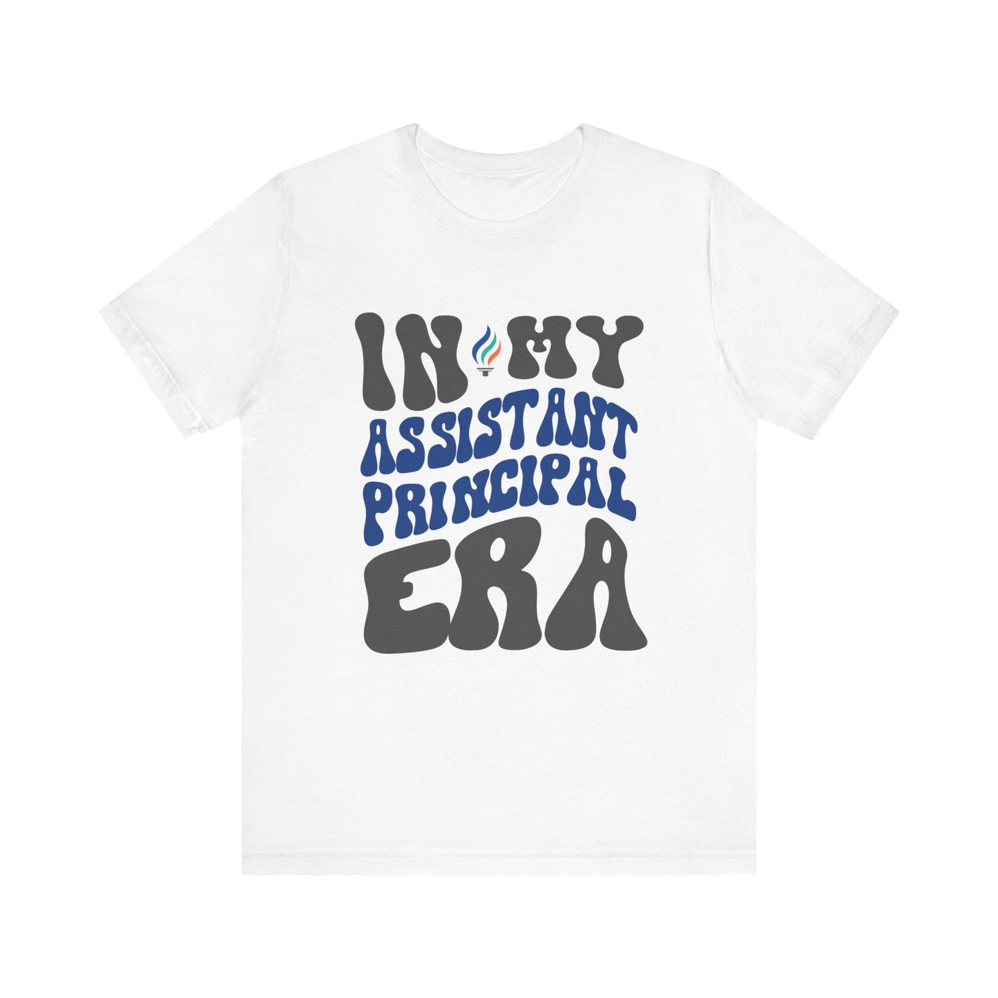 In My Assistant Principal Era | Short Sleeve Tee