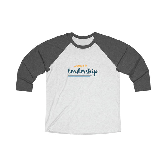 Women in Leadership Unisex Tri-Blend 3\4 Raglan Tee