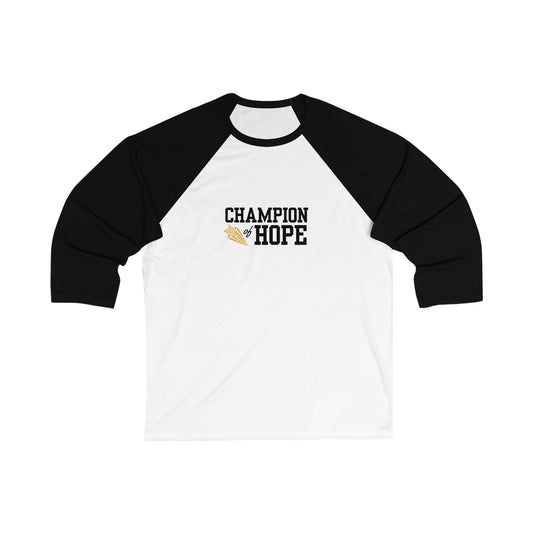 Champion of Hope Unisex 3\4 Sleeve Baseball Tee