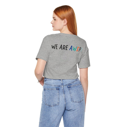 We Are AWSP! | Unisex Short Sleeve Tee