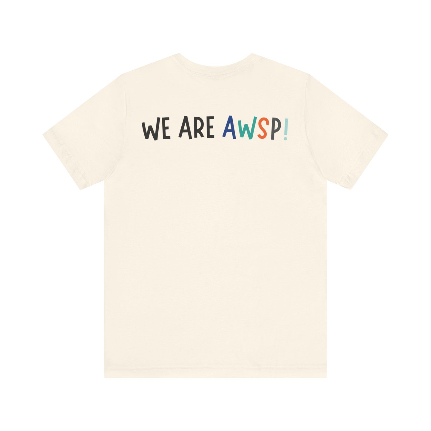 We Are AWSP! | Unisex Short Sleeve Tee