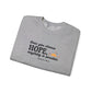 Christopher Reeve HOPE Quote Unisex Heavy Blend™ Crewneck Sweatshirt