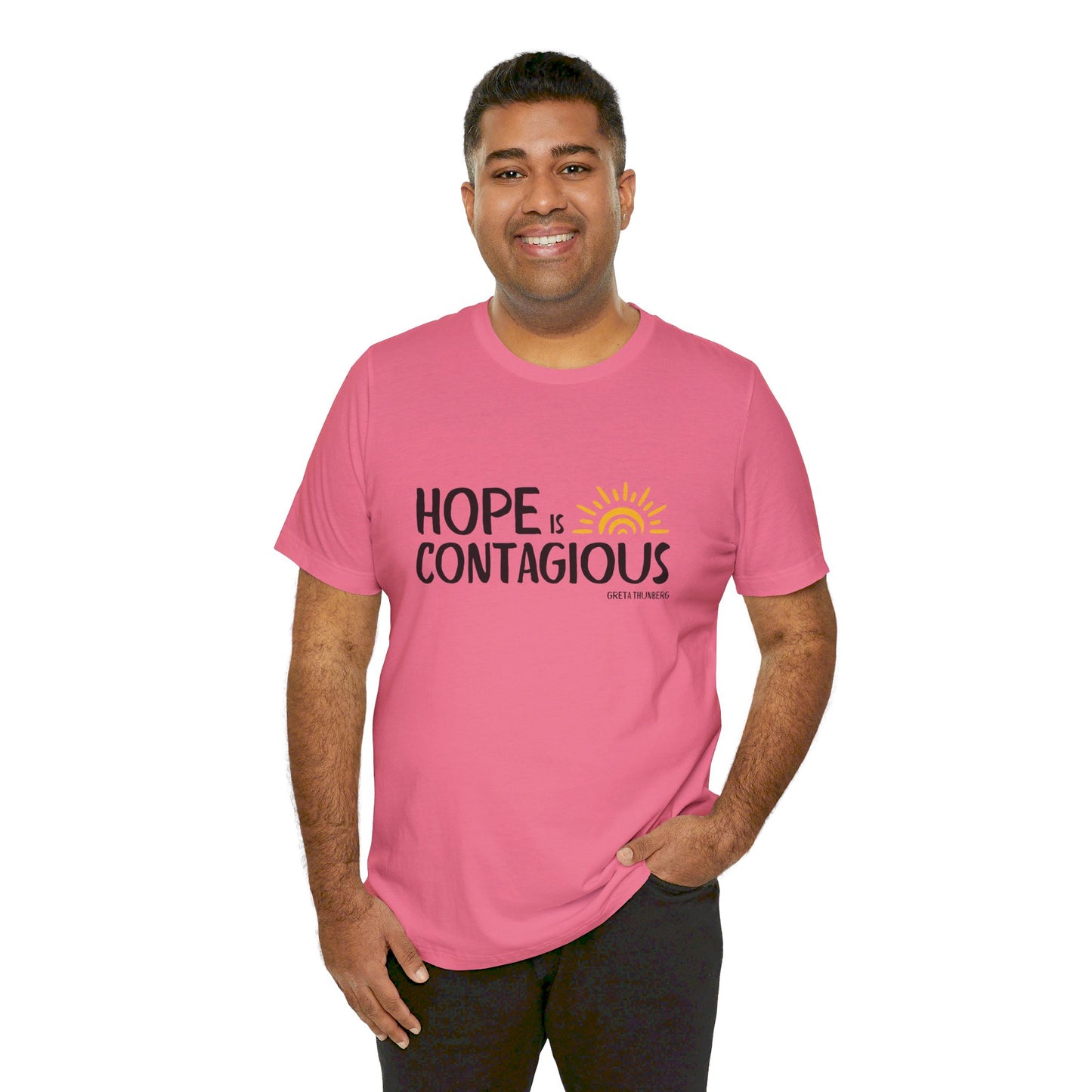 "Hope is Contagious" Jersey Short Sleeve Tee