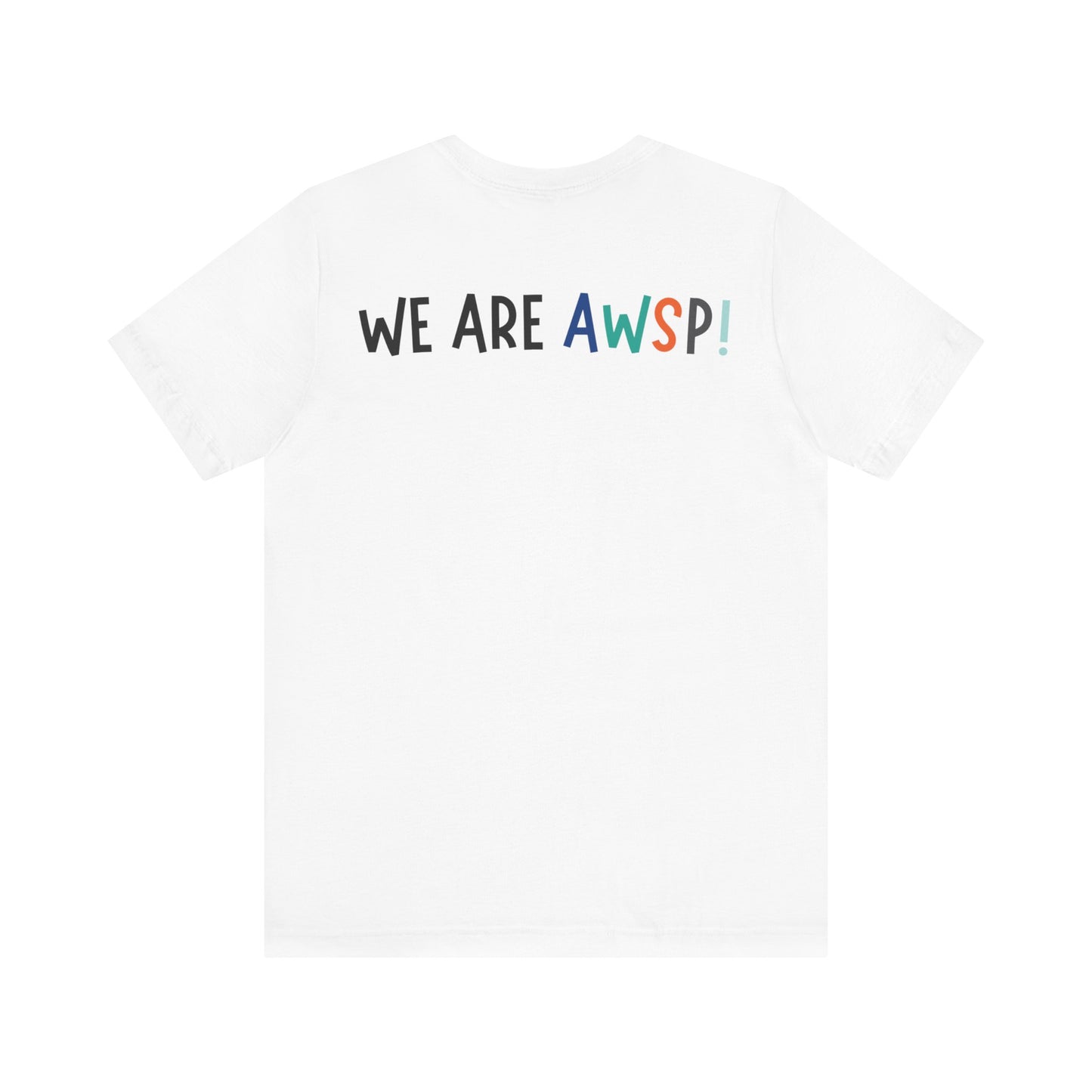 We Are AWSP! | Unisex Short Sleeve Tee